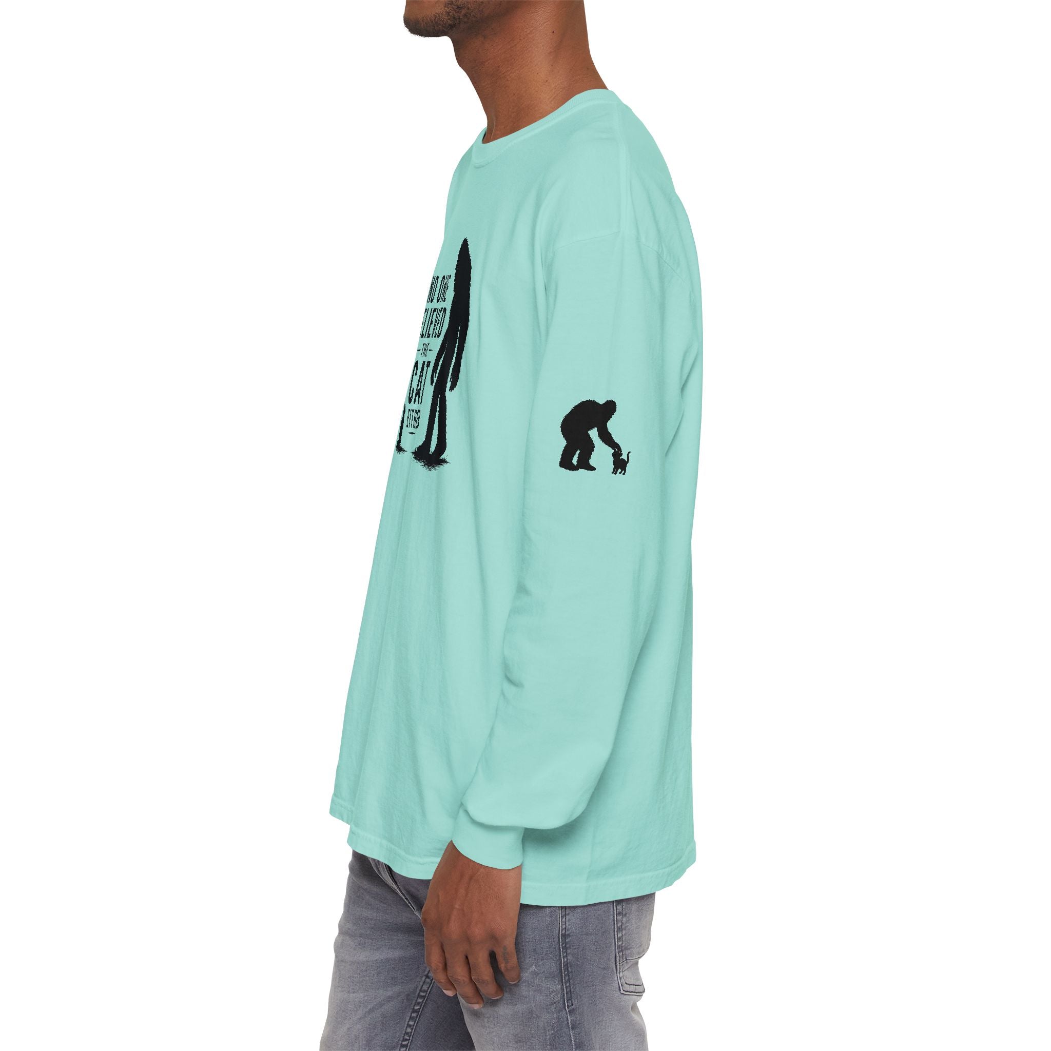 No One Believed the Cat Either Long Sleeve Shirt