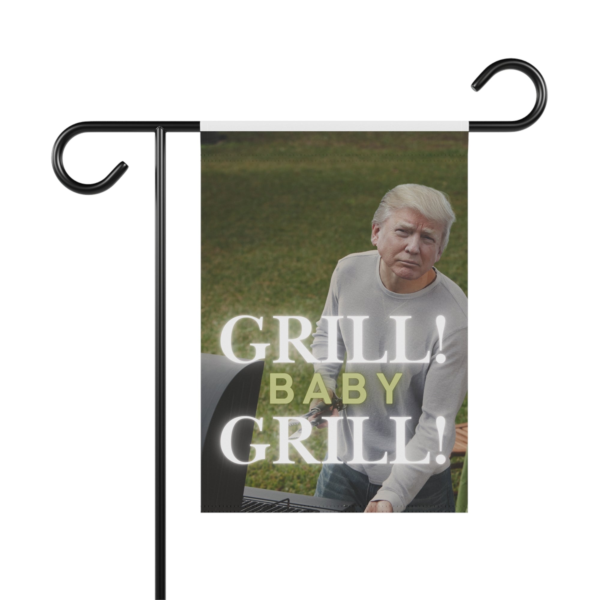 Trump Grill Baby Grill Garden & House Banner