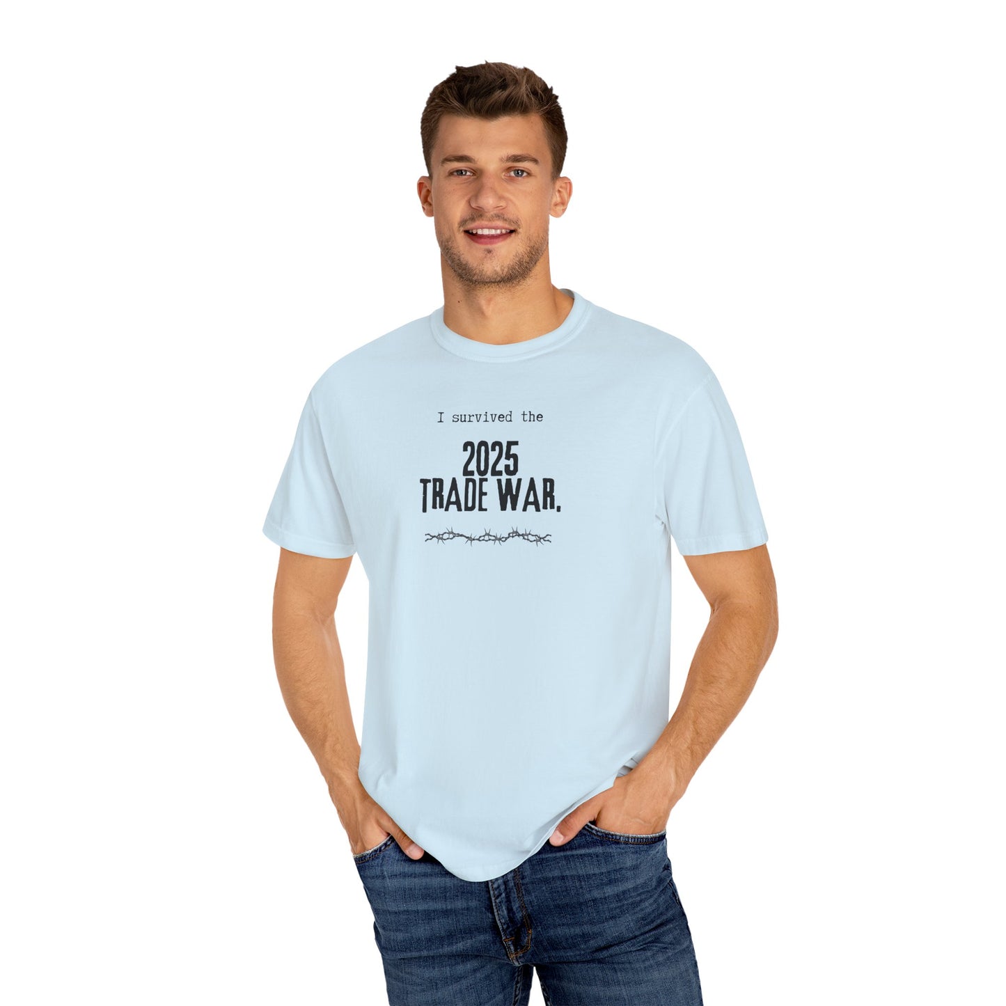 I Survived the 2025 Trade War Unisex T-Shirt | Casual Statement Tee
