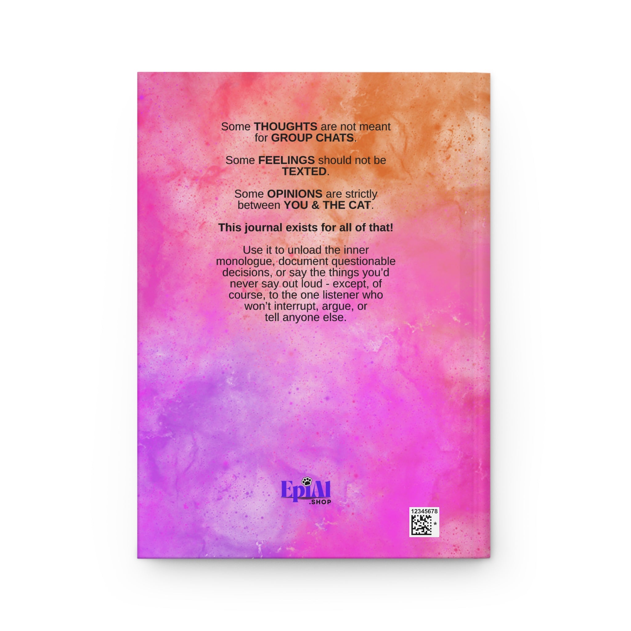 Thoughts I’d Never Say Out Loud (Except to My Cat) — Hardcover Journal