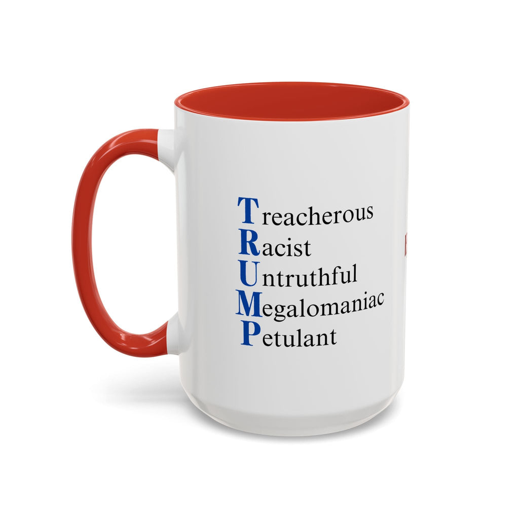 Anti-Trump Acronym Coffee Mug 11oz & 15oz Printify