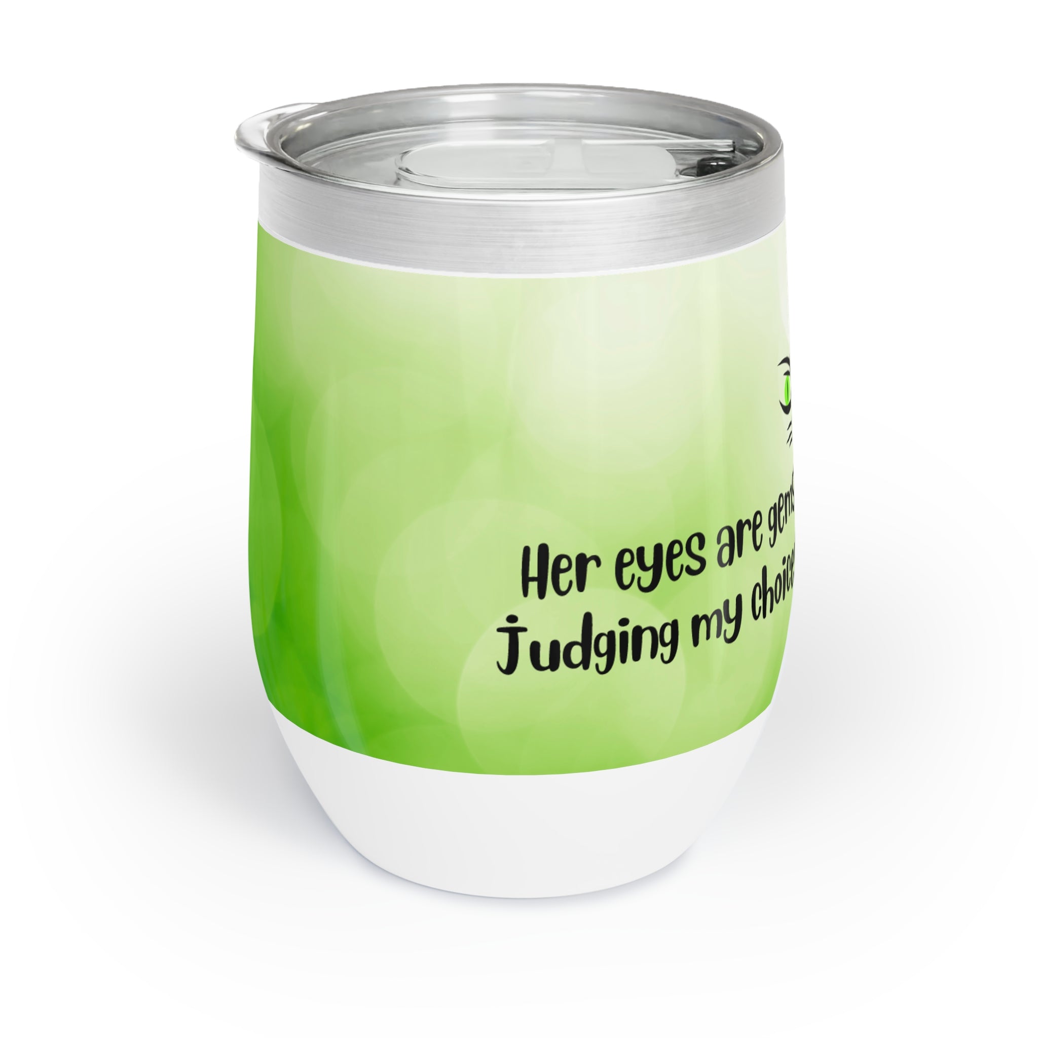 Photo depicting the ​Judging Eyes Chill Wine Tumbler from EpiAl's Shop.