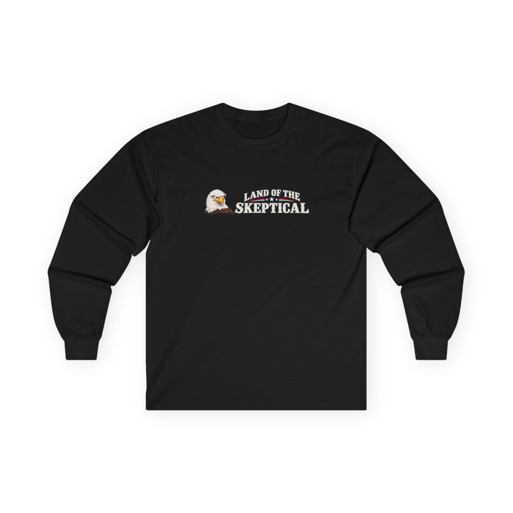 Land of the Skeptical Bald Eagle Long Sleeve T-Shirt | Patriotic Humor Tee