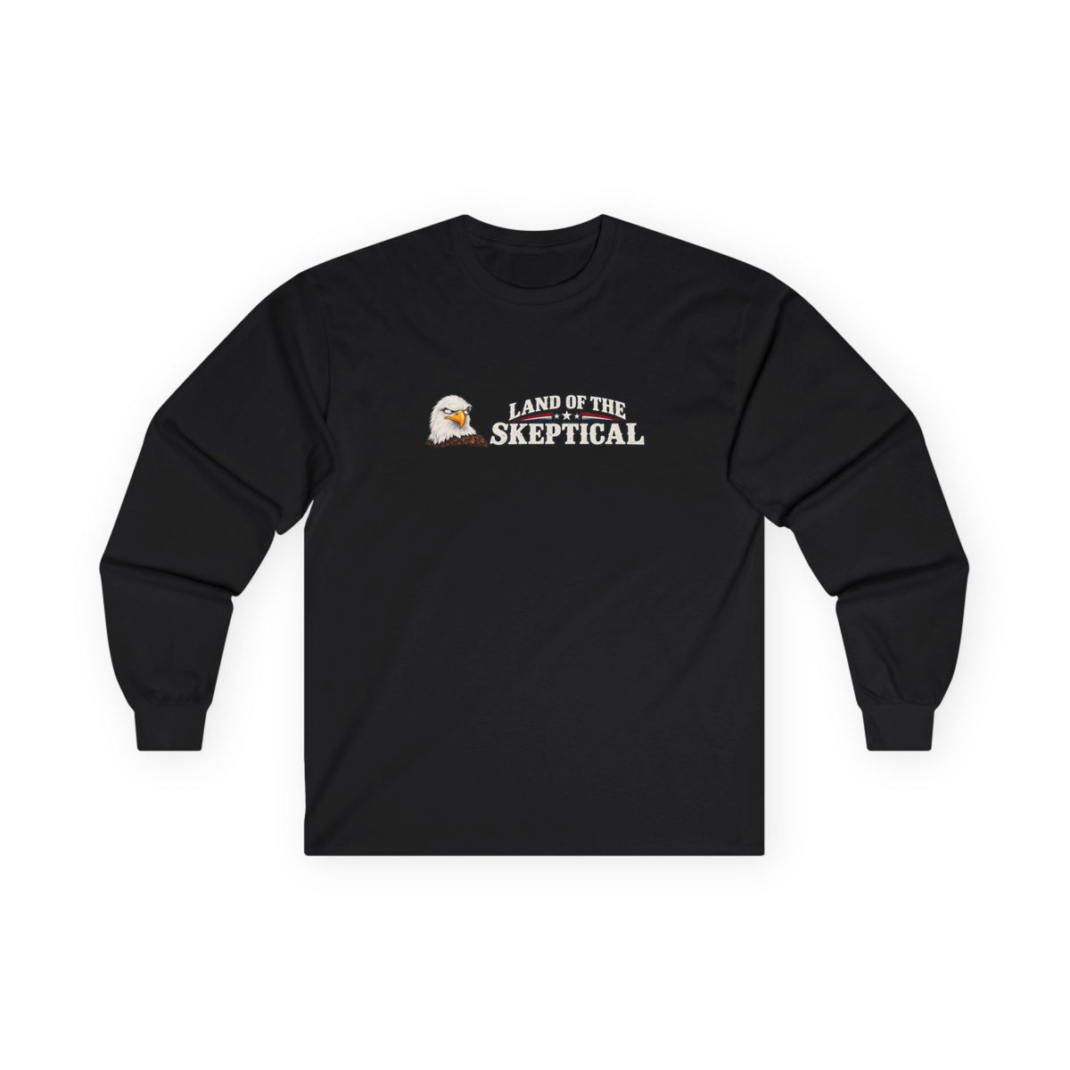 Land of the Skeptical Bald Eagle Long Sleeve T-Shirt | Patriotic Humor Tee