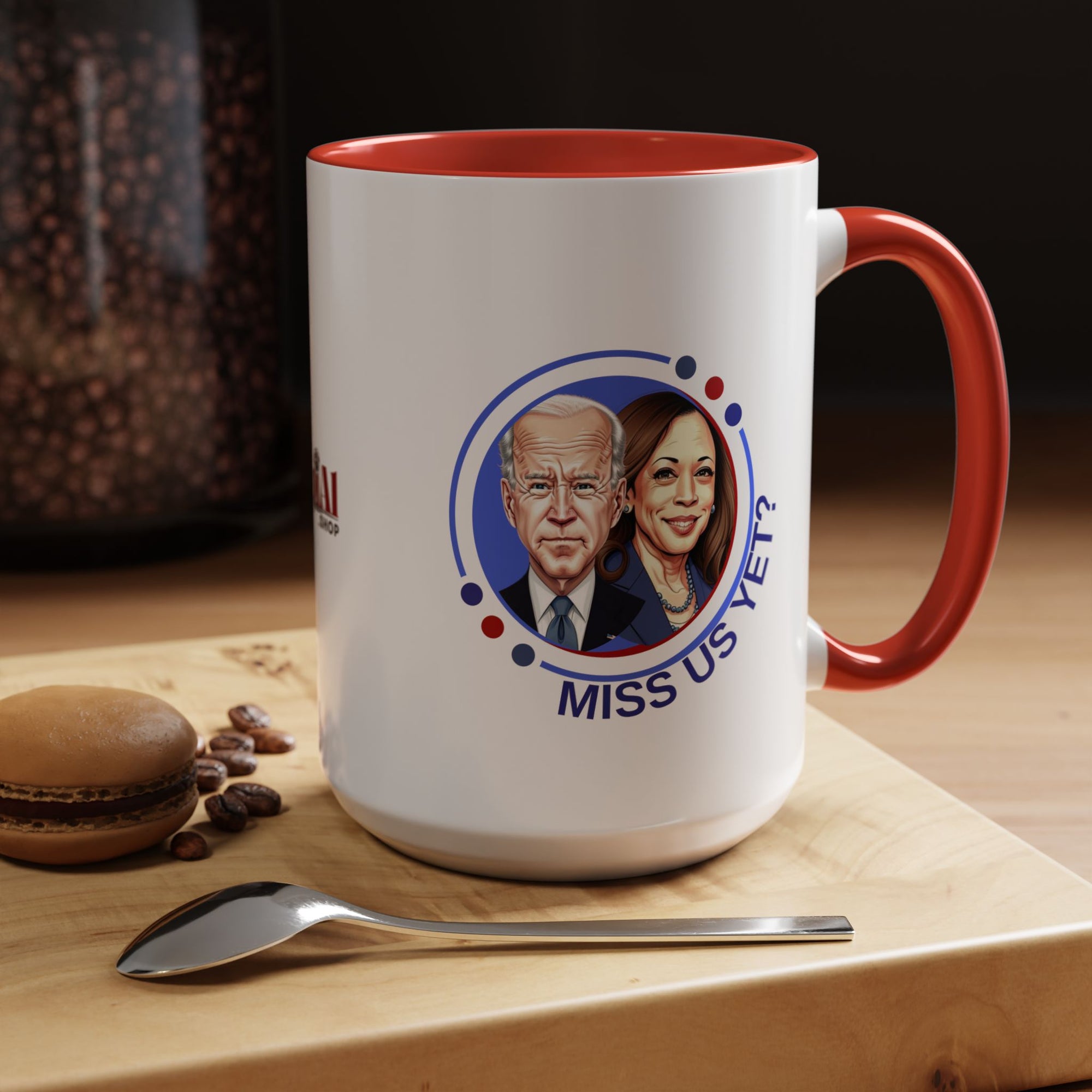 Political Humor Coffee Mug - "Miss Us Yet?" - 11/15oz Accent Mug