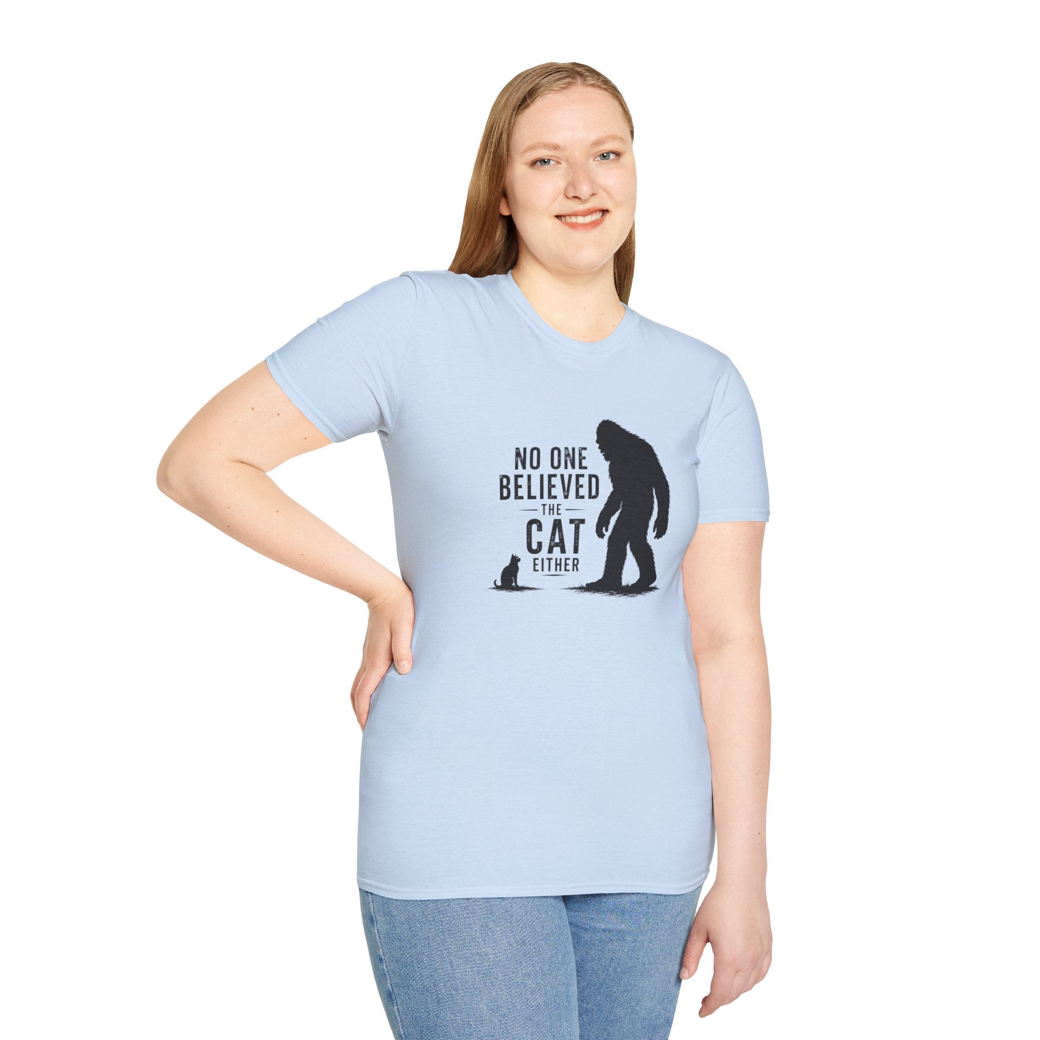 No One Believed the Cat Either T-Shirt