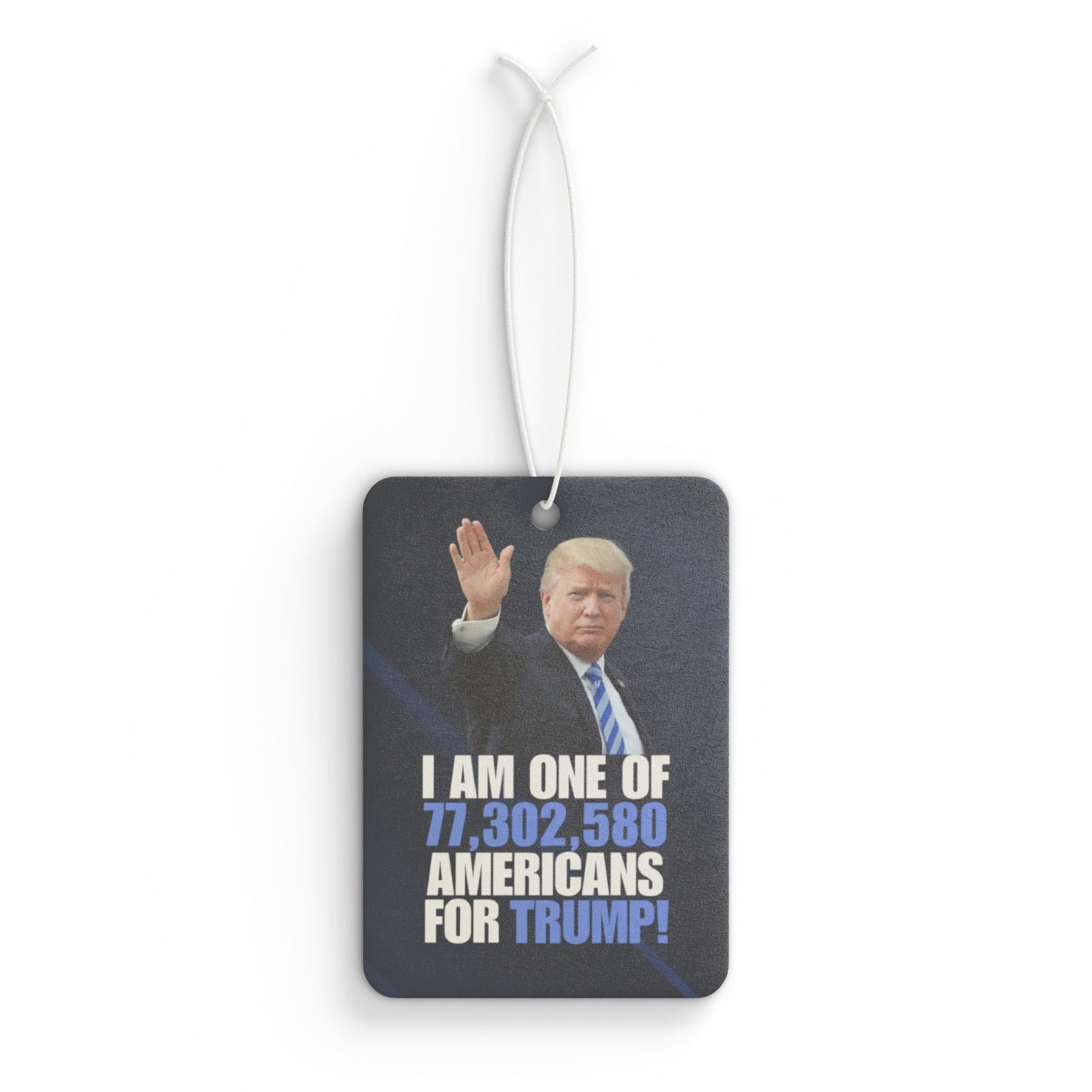 Political Car Air Freshener - Support Trump! Printify