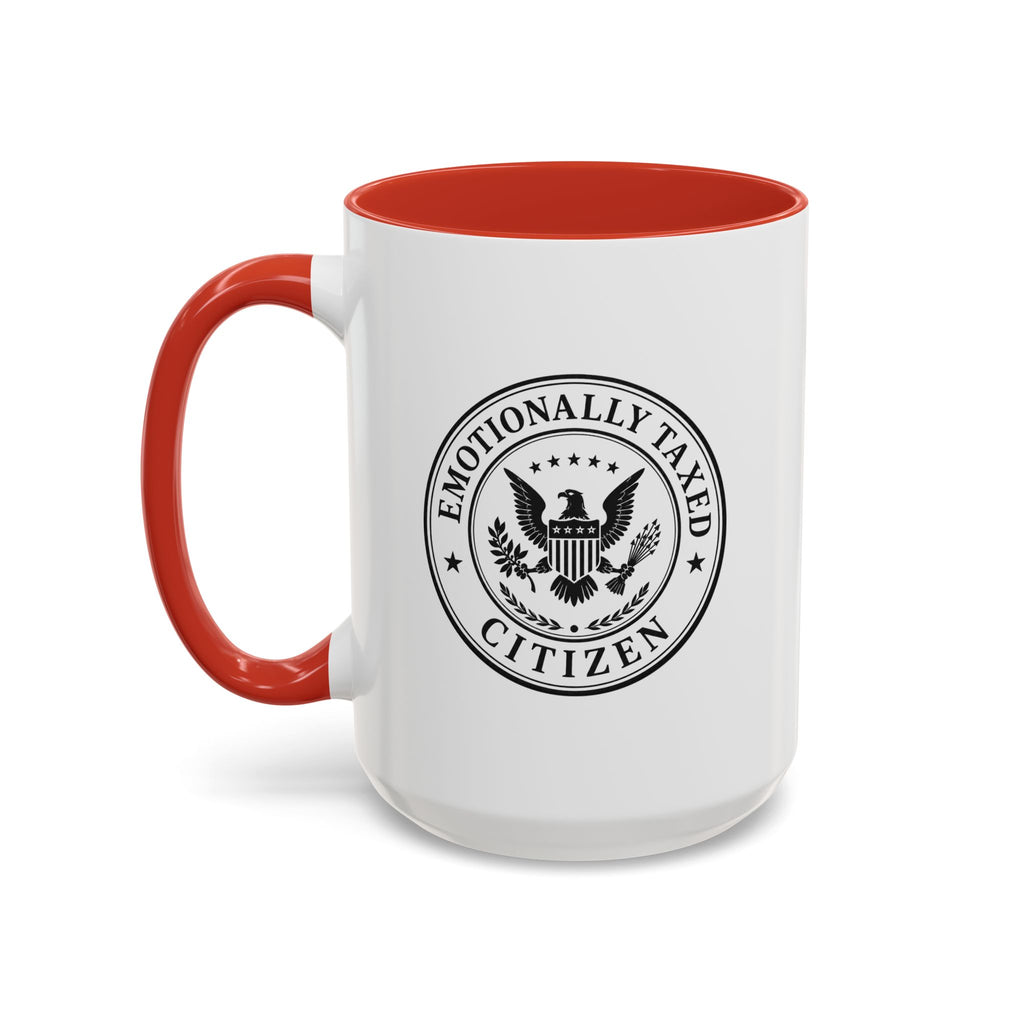 Emotionally Taxed Citizen Accent Mug | Existential Office Mug