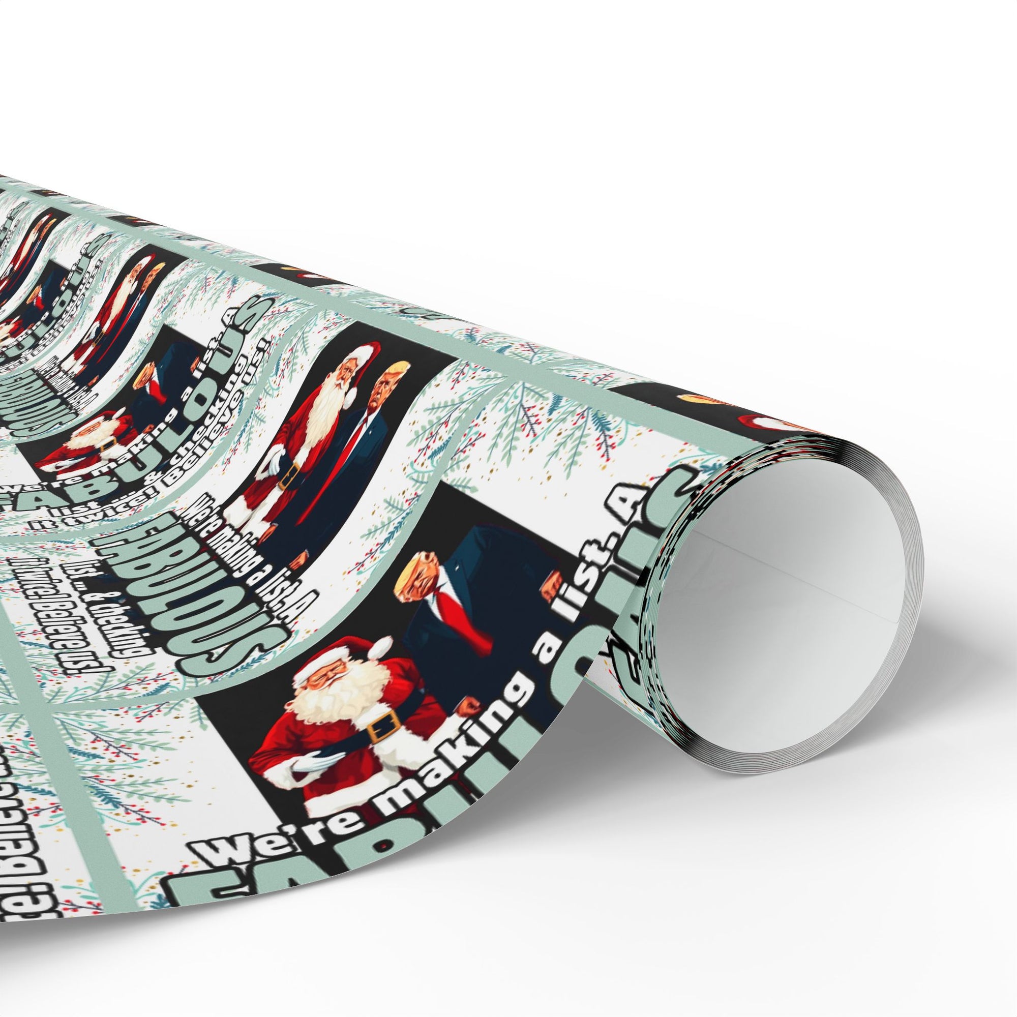 Trump Santa Fabulous List Wrapping Paper Roll