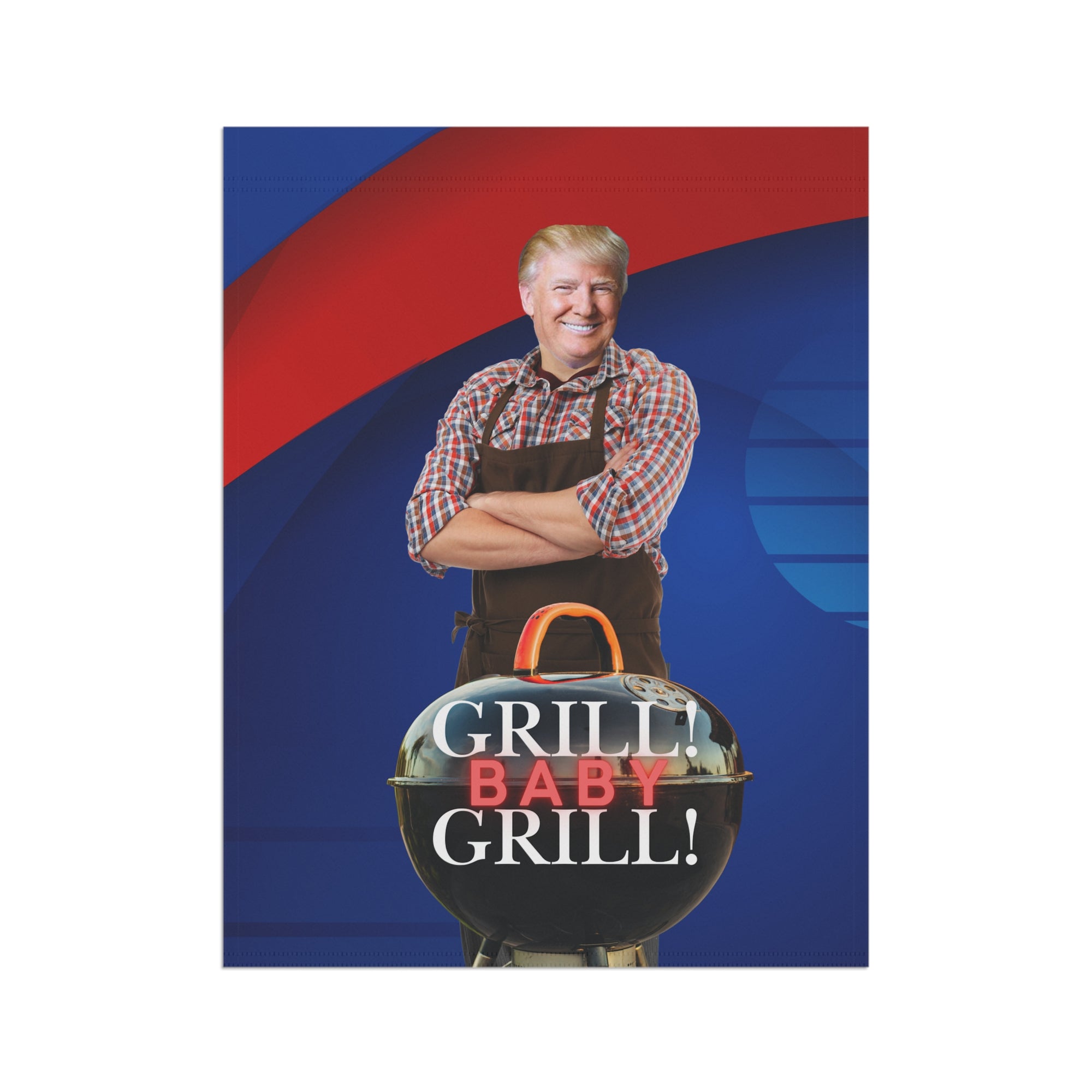 Trump Grill Baby Garden & House Banner