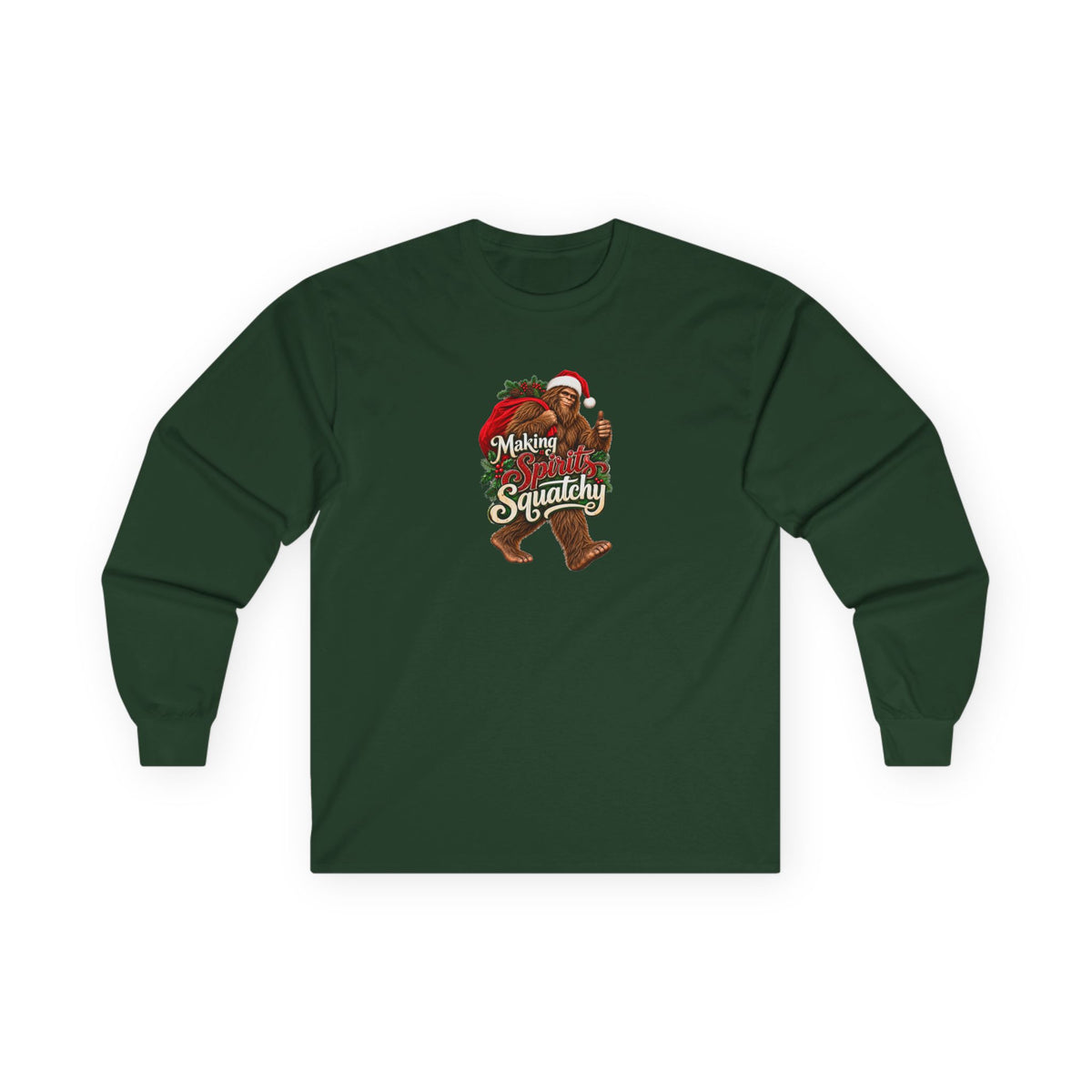 Making Spirits Squatchy Bigfoot Christmas Long Sleeve T-Shirt | Santa Sasquatch Holiday Tee