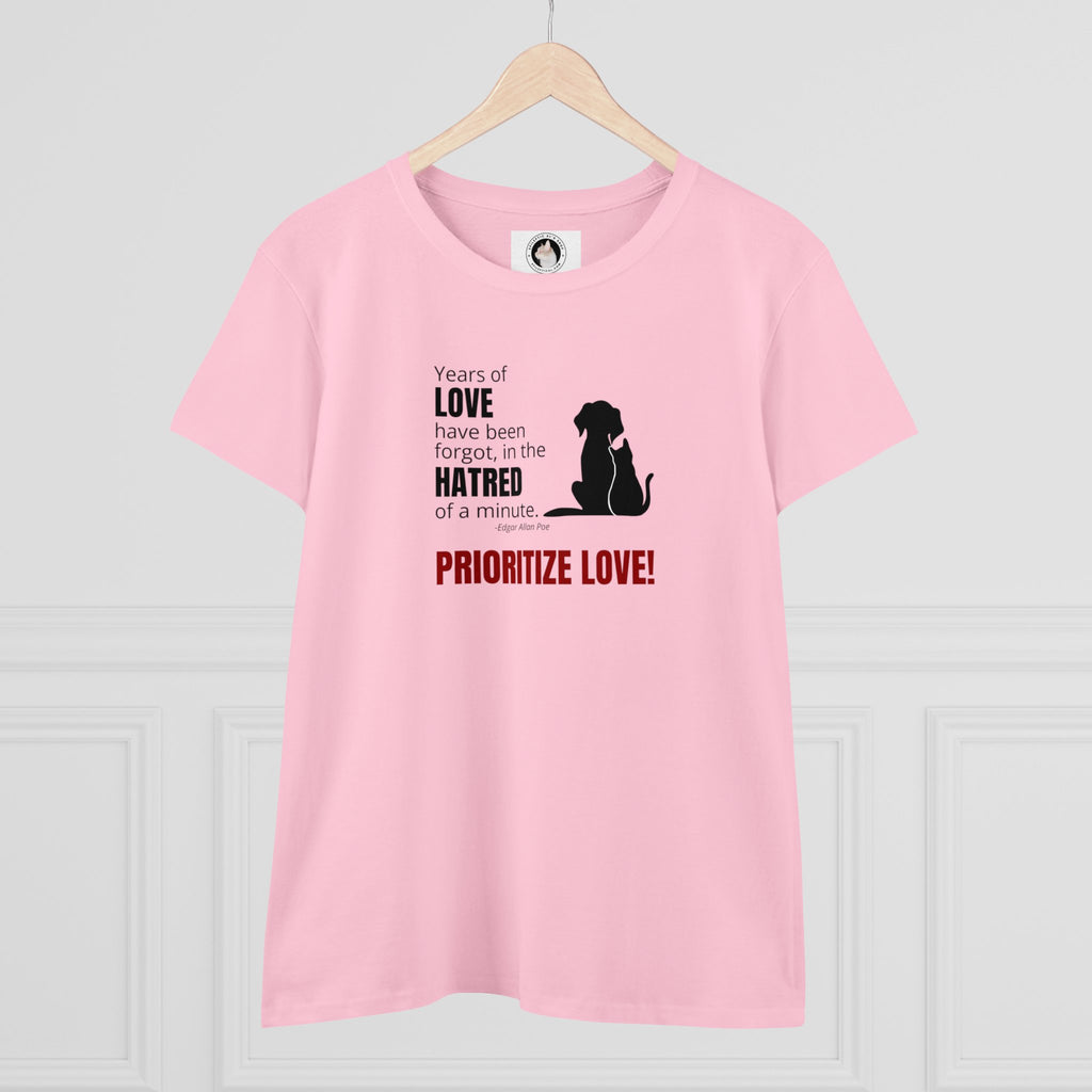 Prioritize Love Women's Midweight Cotton Tee
