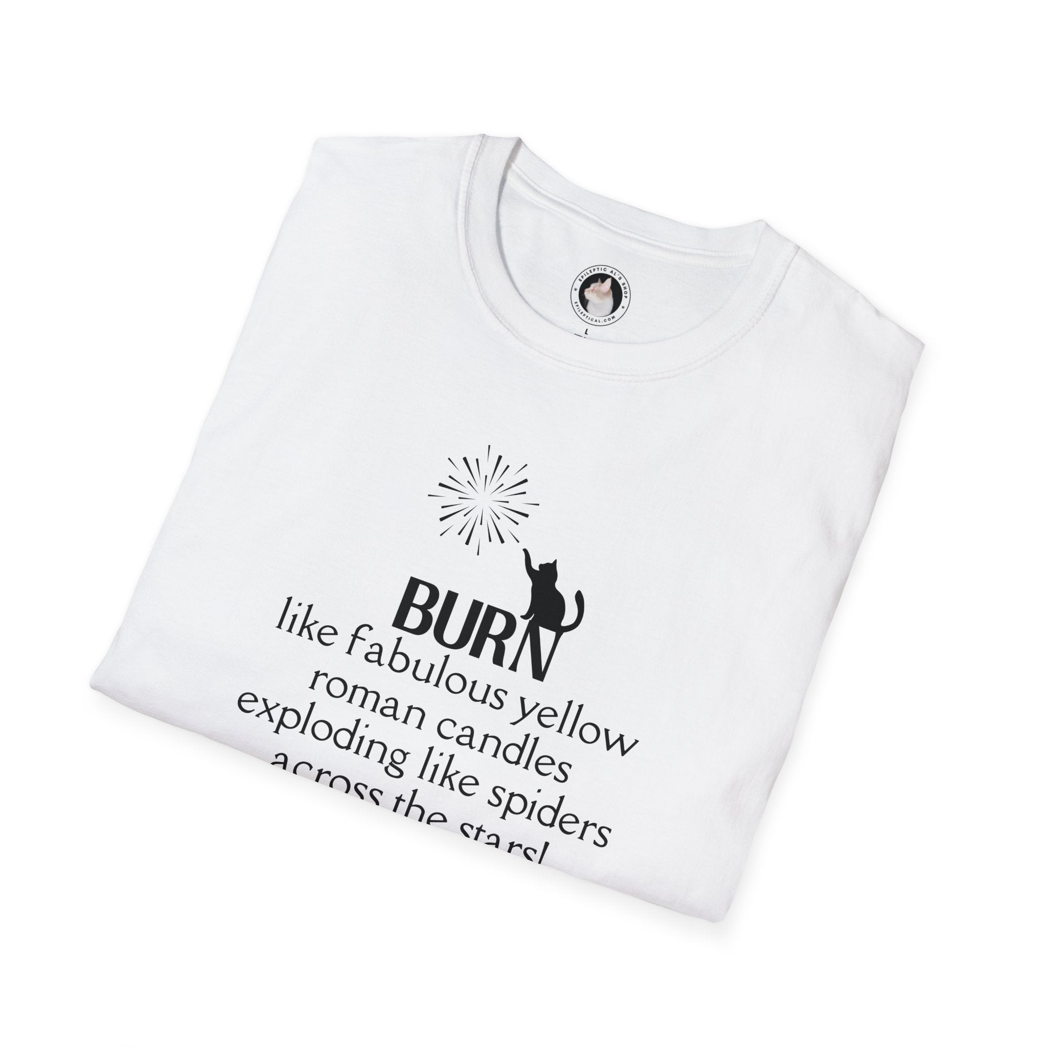 Burn Unisex Softstyle T - Shirt - T - Shirt - Epileptic Al’s Shop