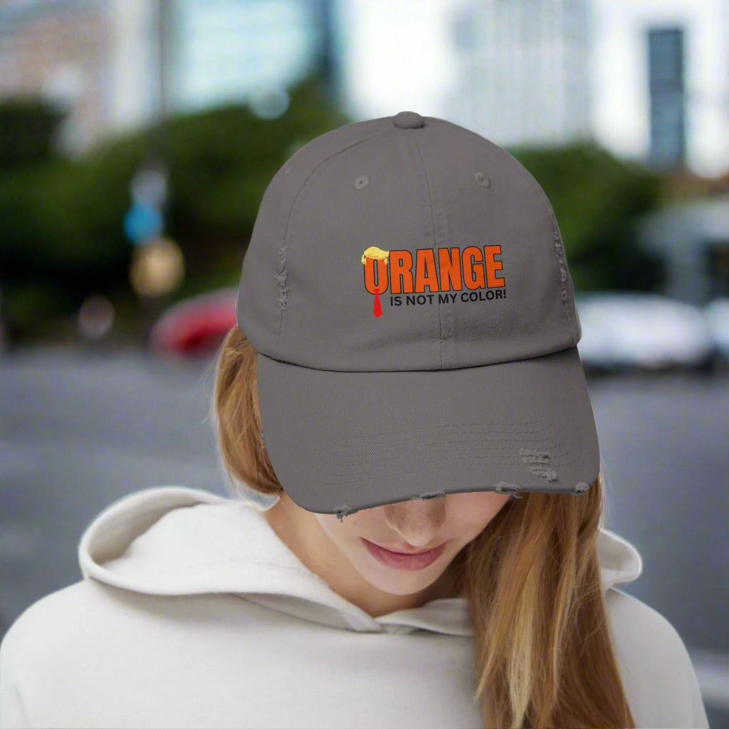 Orange is Not My Color Unisex Distressed Cap - Fun Statement Hat Printify
