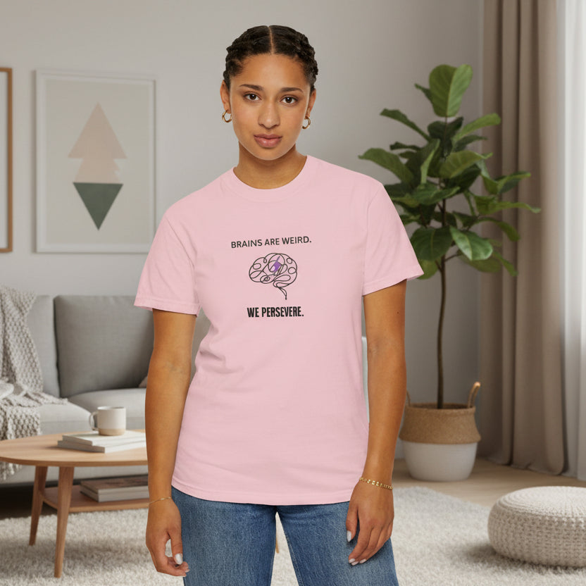 Brains Are Weird. We Persevere. – Epilepsy Awareness T-Shirt