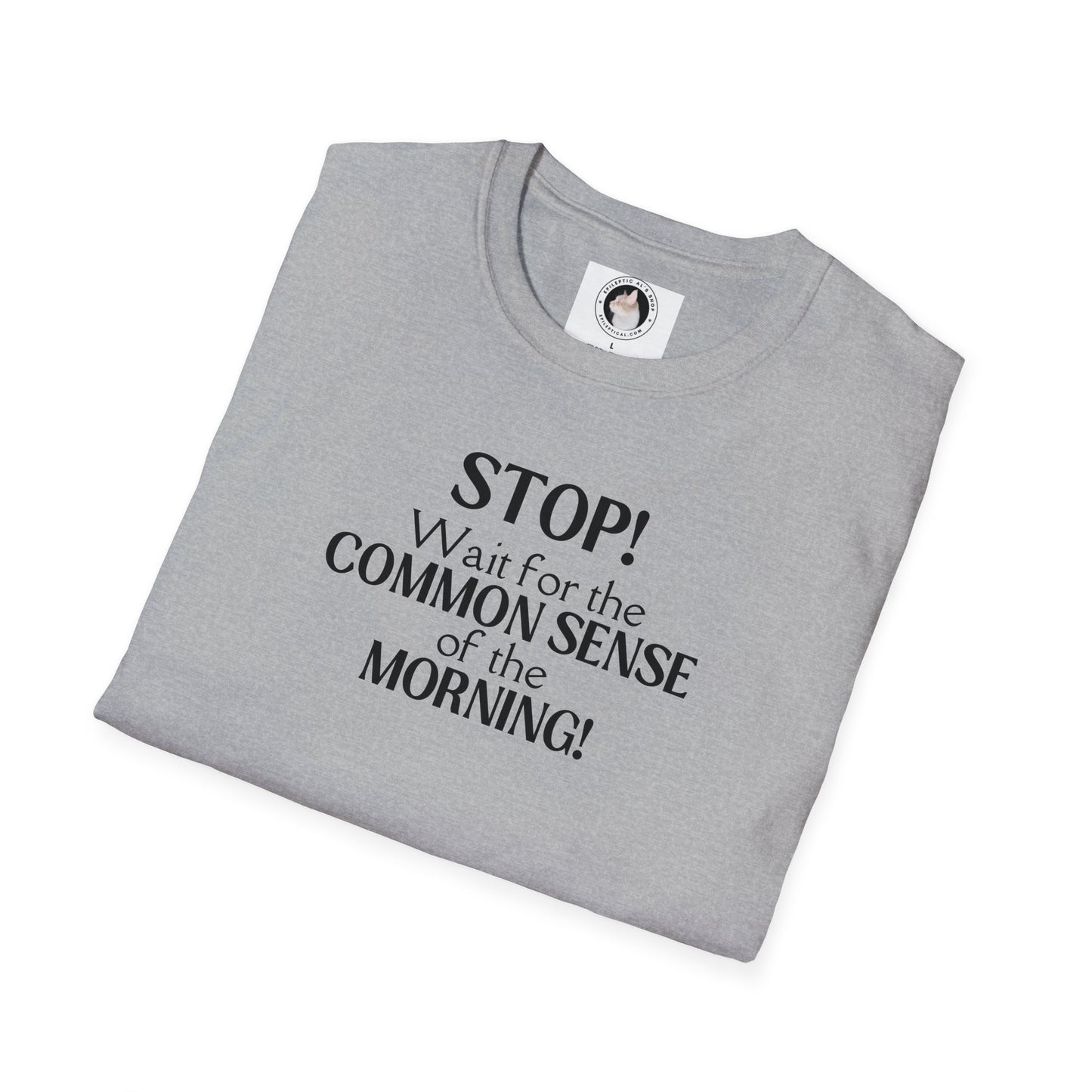 Common Sense Unisex Softstyle T - Shirt - T - Shirt - Epileptic Al’s Shop