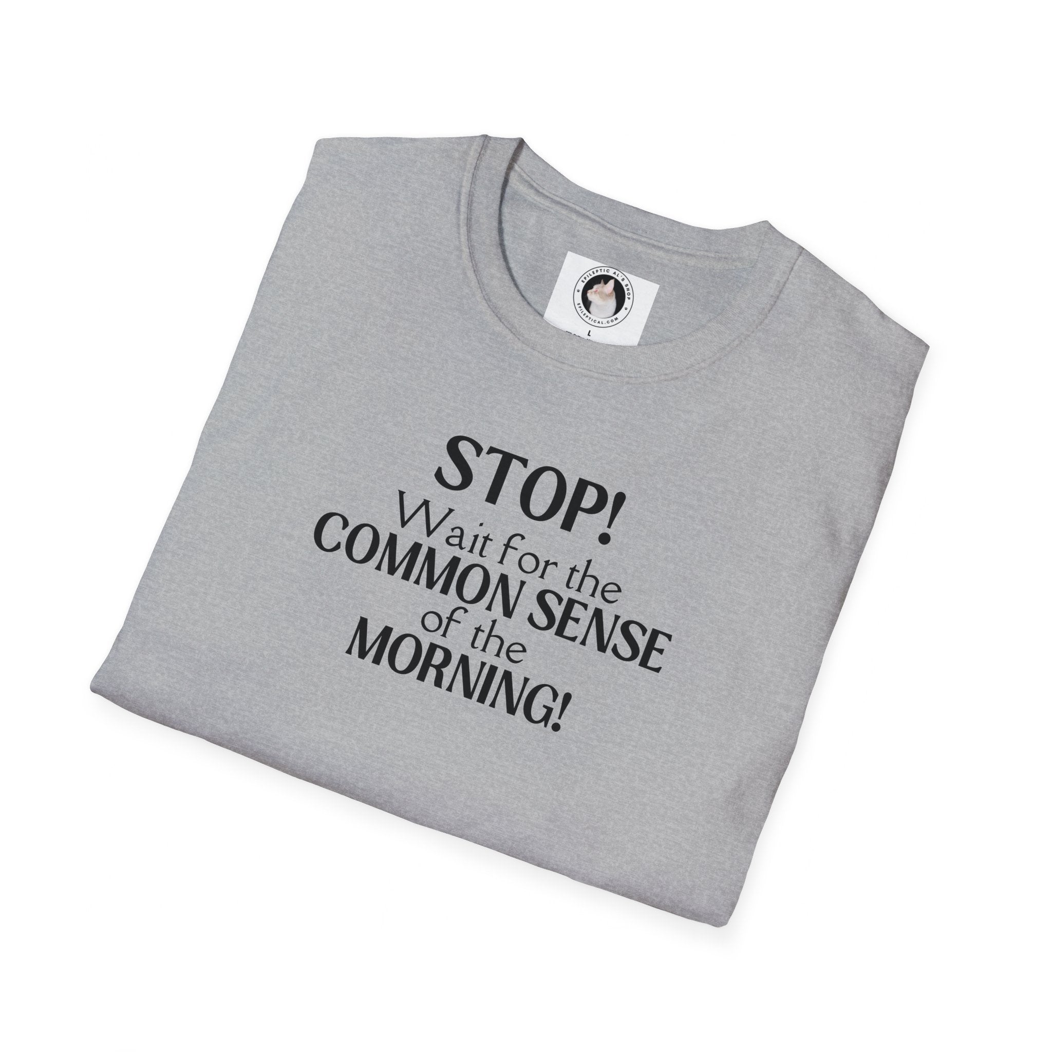 Common Sense Unisex Softstyle T - Shirt - T - Shirt - Epileptic Al’s Shop