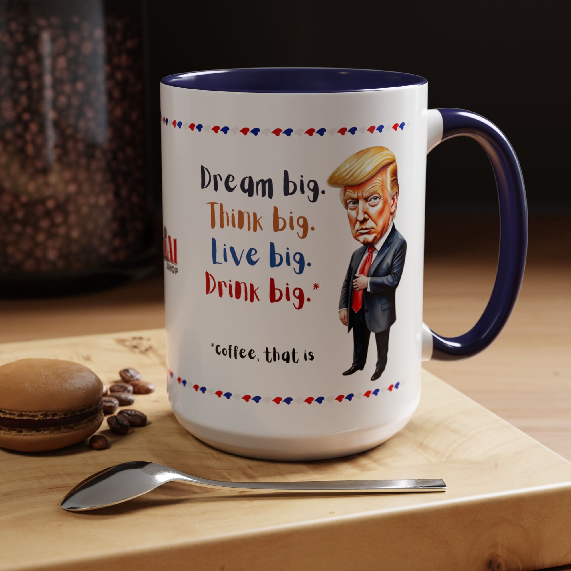 Trump Think Big Coffee Mug
