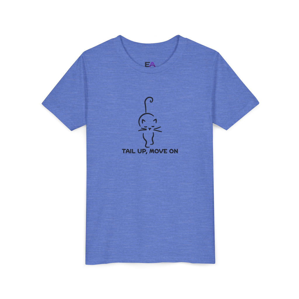 Tail Up, Move On Youth Tee – Small Human, Big Attitude
