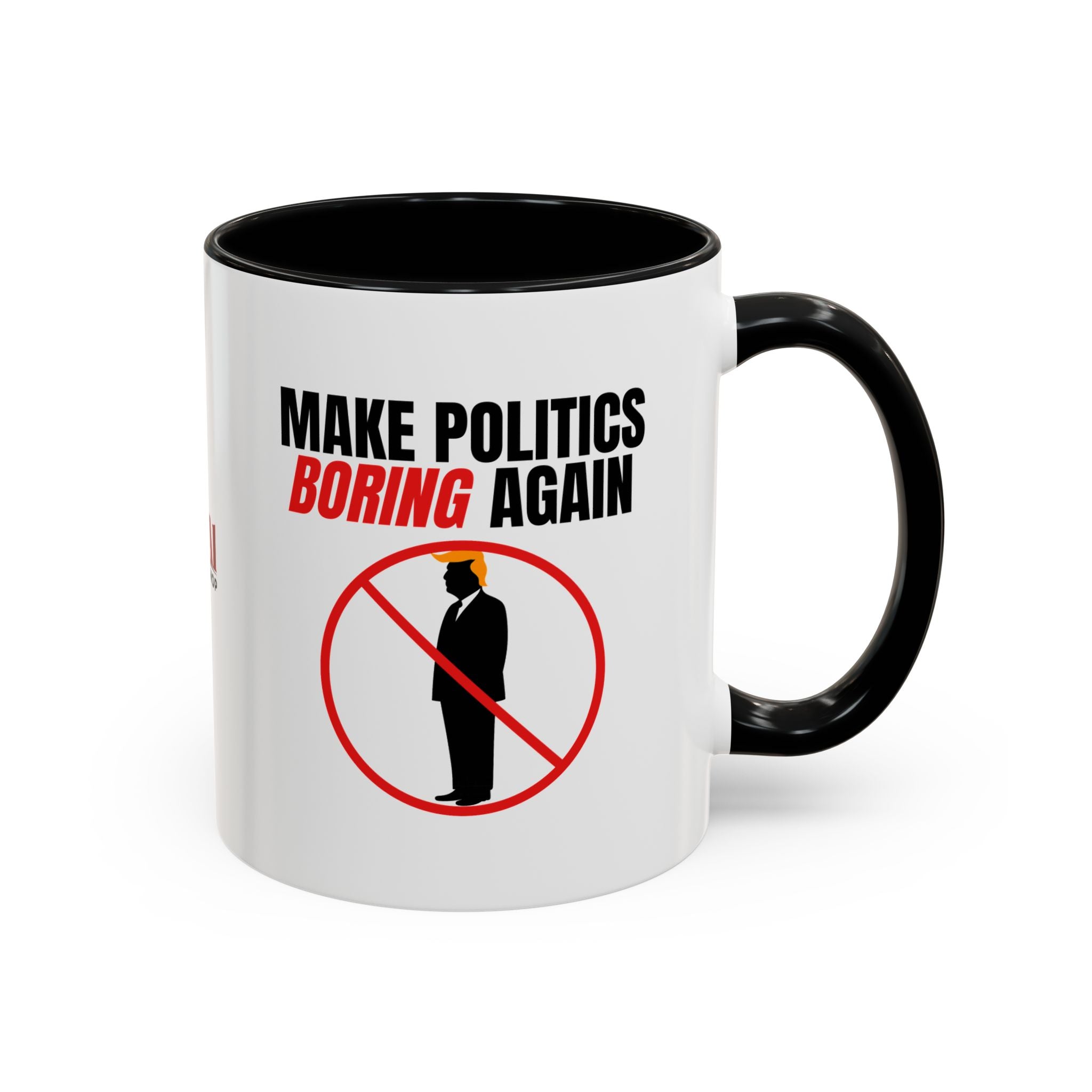 “Make Politics Boring Again” Parody Mug – Two-Tone Ceramic Coffee Cup