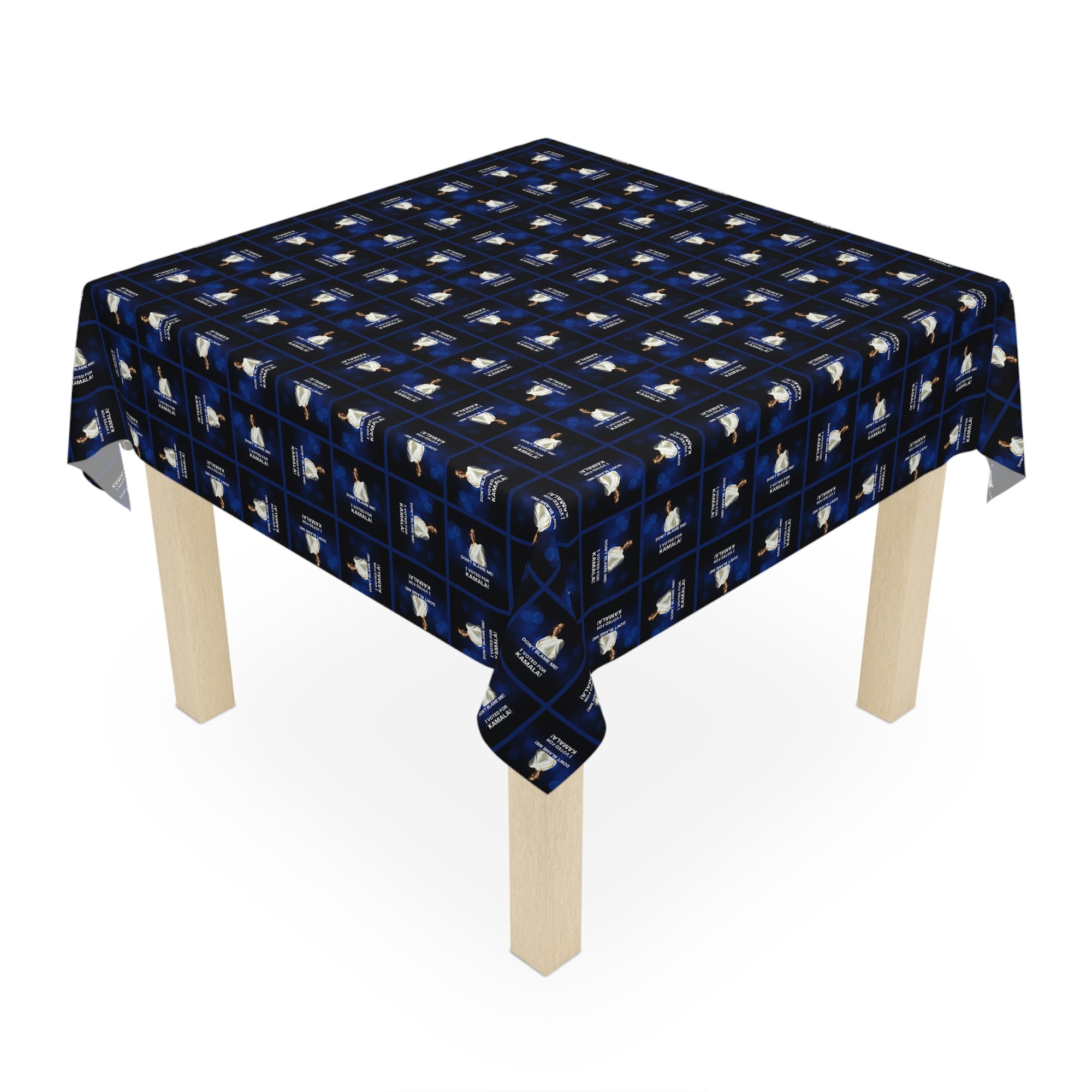 Don't Blame Me Voted for Kamala Tablecloth