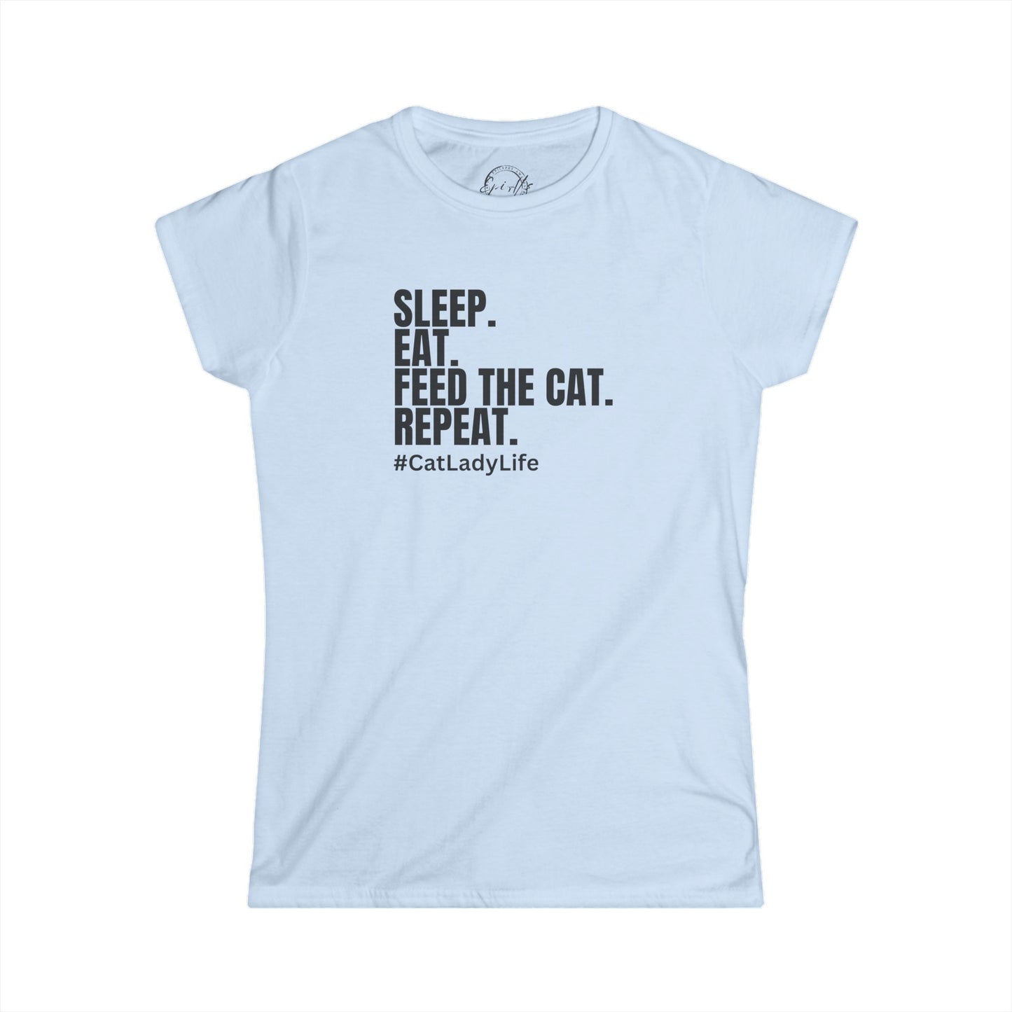 Cat Lady Life Cute Women's Softstyle T-Shirt