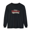 I Have Follow-Up Questions Long Sleeve Shirt | True Crime & Internet Sleuth Tee