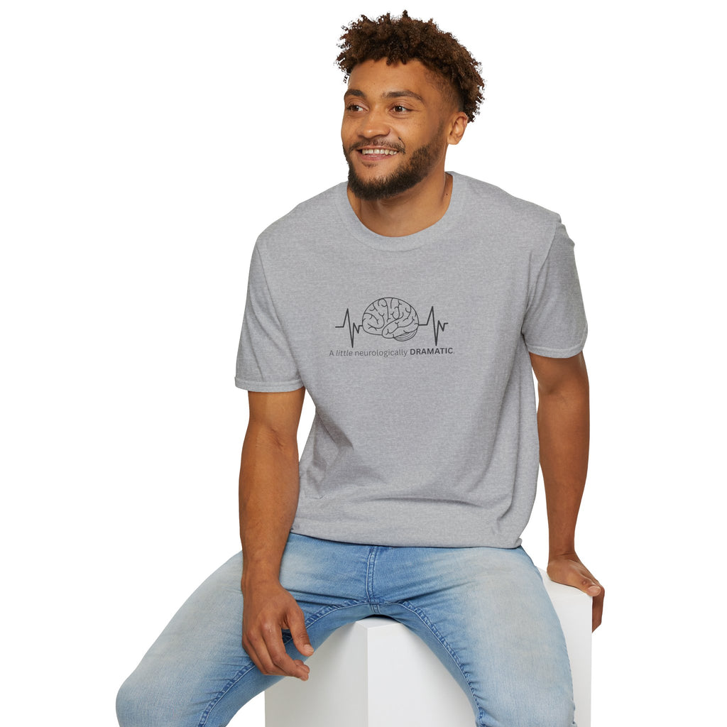A Little Neurologically Dramatic Epilepsy Awareness T-Shirt