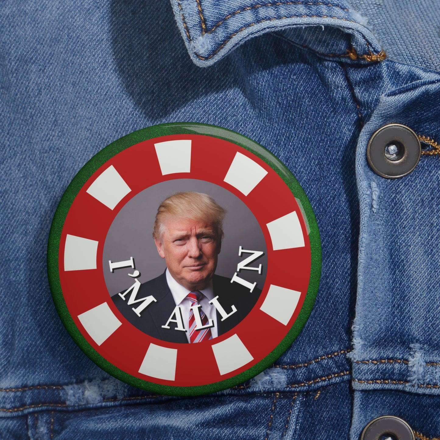 I'm All In with Trump Poker-Themed Pin Buttons