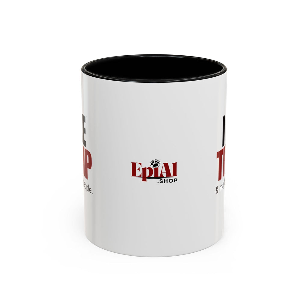 I Like Trump Accent Coffee Mug - 11oz & 15oz | Fun Political Gift for Fans Printify