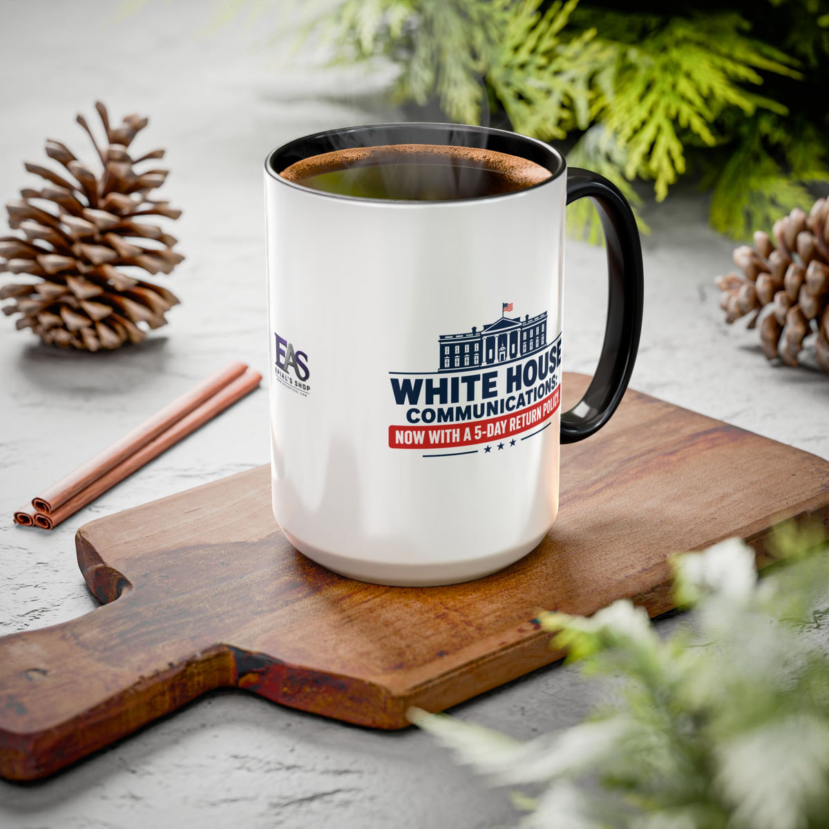 White House Communications 5-Day Return Policy Mug | Funny Political Satire Coffee Cup (11oz/15oz)