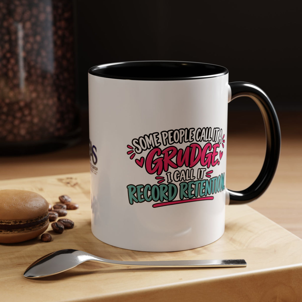 Some People Call It a Grudge Record Retention Coffee Mug (11 oz/15 oz)