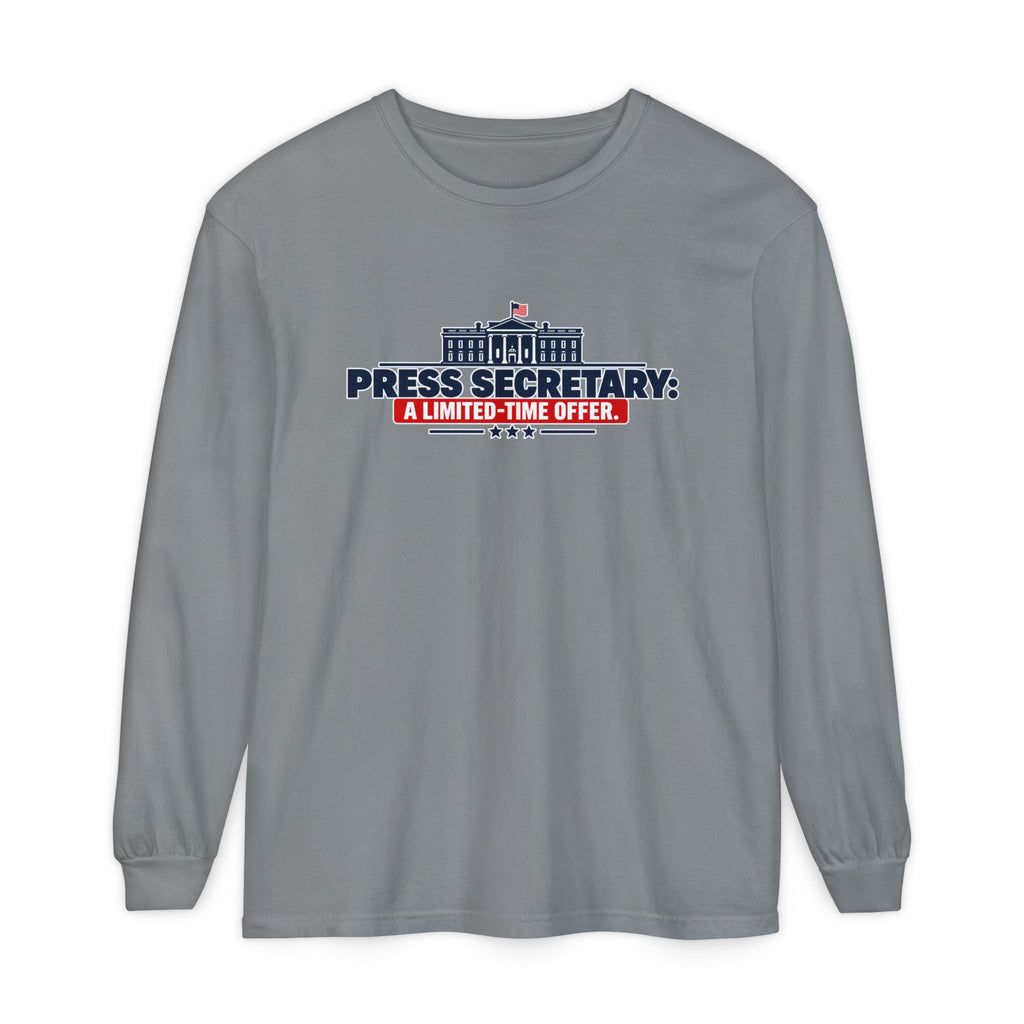 Press Secretary: A Limited-Time Offer Long Sleeve Shirt | Funny Political Satire