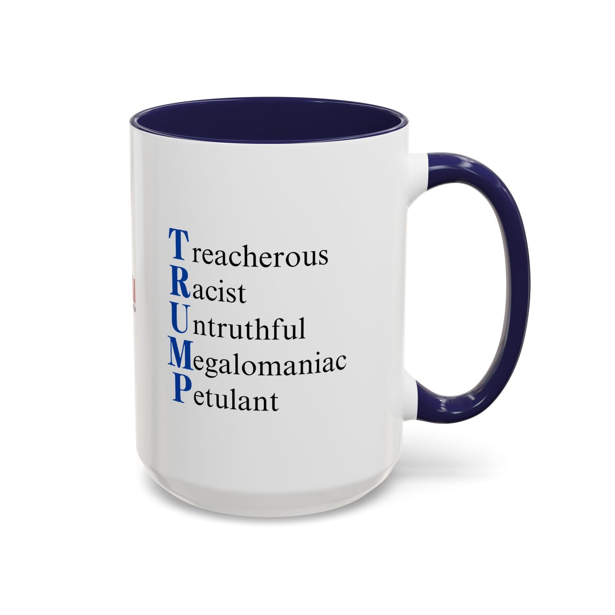 Anti-Trump Acronym Coffee Mug 11oz & 15oz Printify
