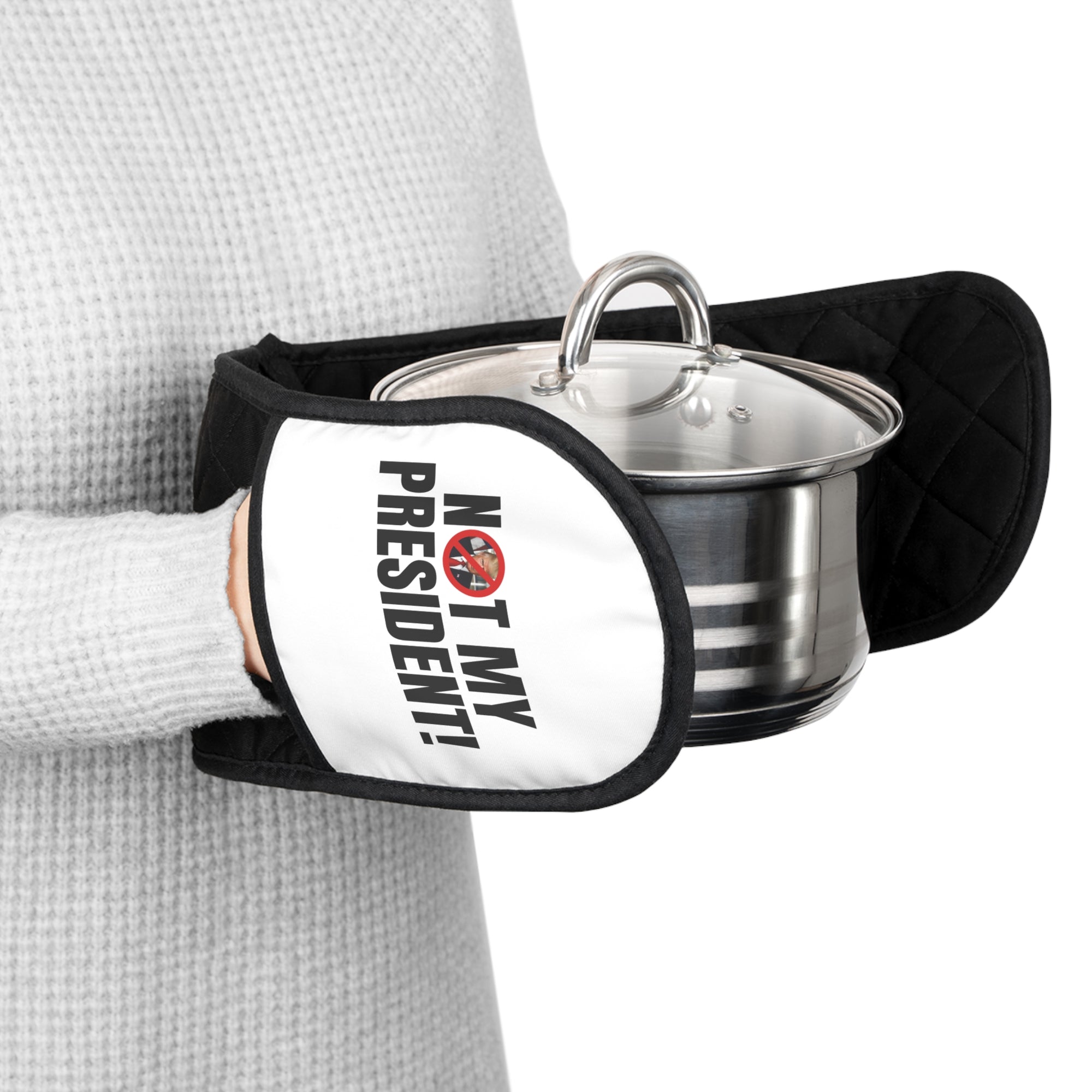 Funny Oven Mitts - "Not My President!" Kitchen Accessories for Political Humor Lovers