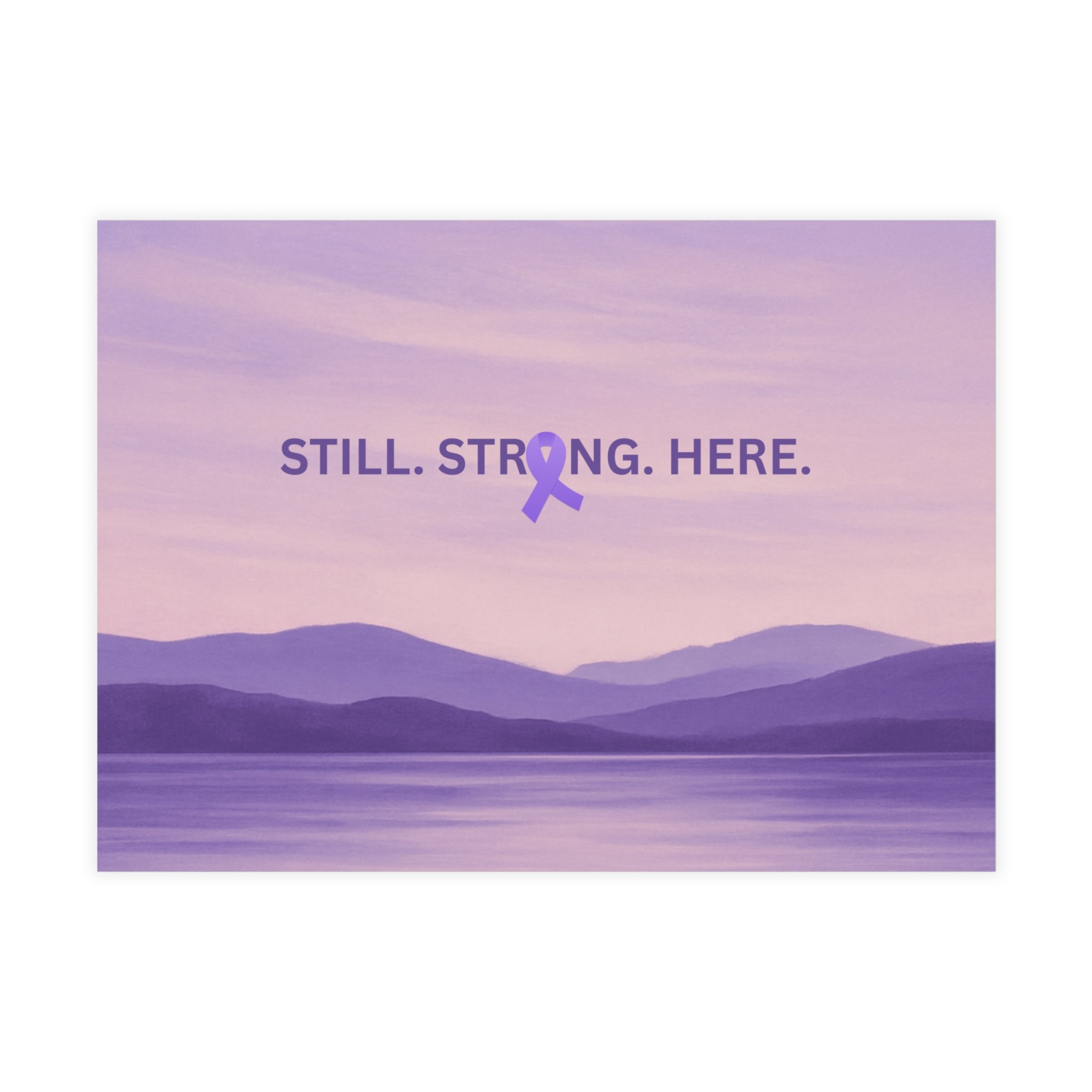 “Still. Strong. Here.” Epilepsy Awareness Postcards — Lavender Horizon (7×5, Sets of 10/30/50)