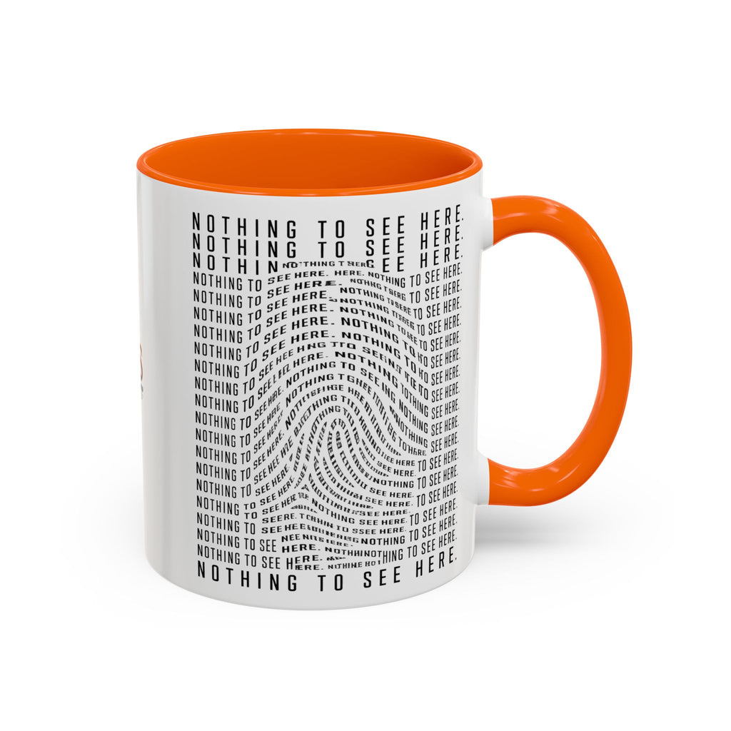 Nothing to See Here Mug | Hidden Fingerprint True Crime & Social Media Coffee Cup (11/15oz)