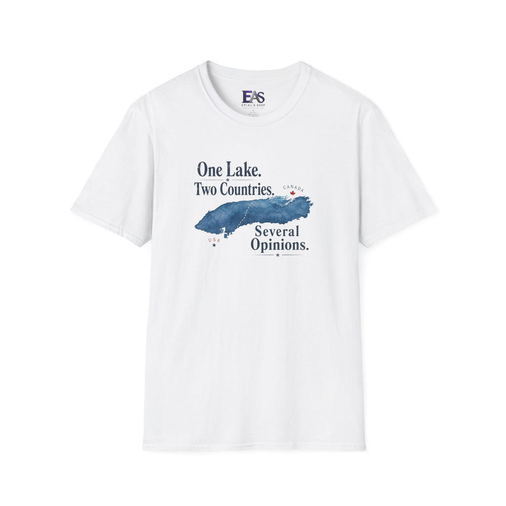 One Lake. Two Countries. Several Opinions. Lake Ontario Humor T-Shirt