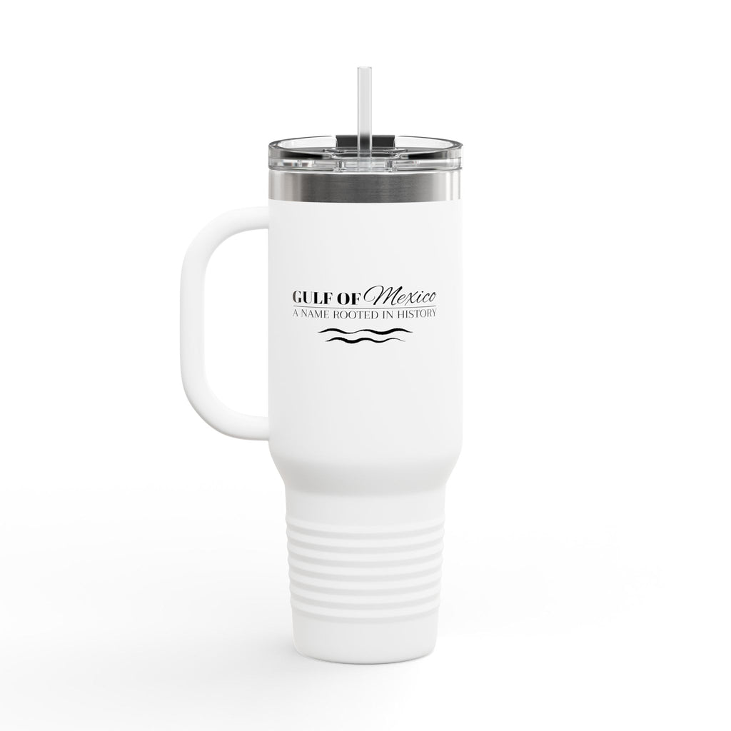Gulf of Mexico A Name Rooted in History Insulated Travel Mug - 40oz