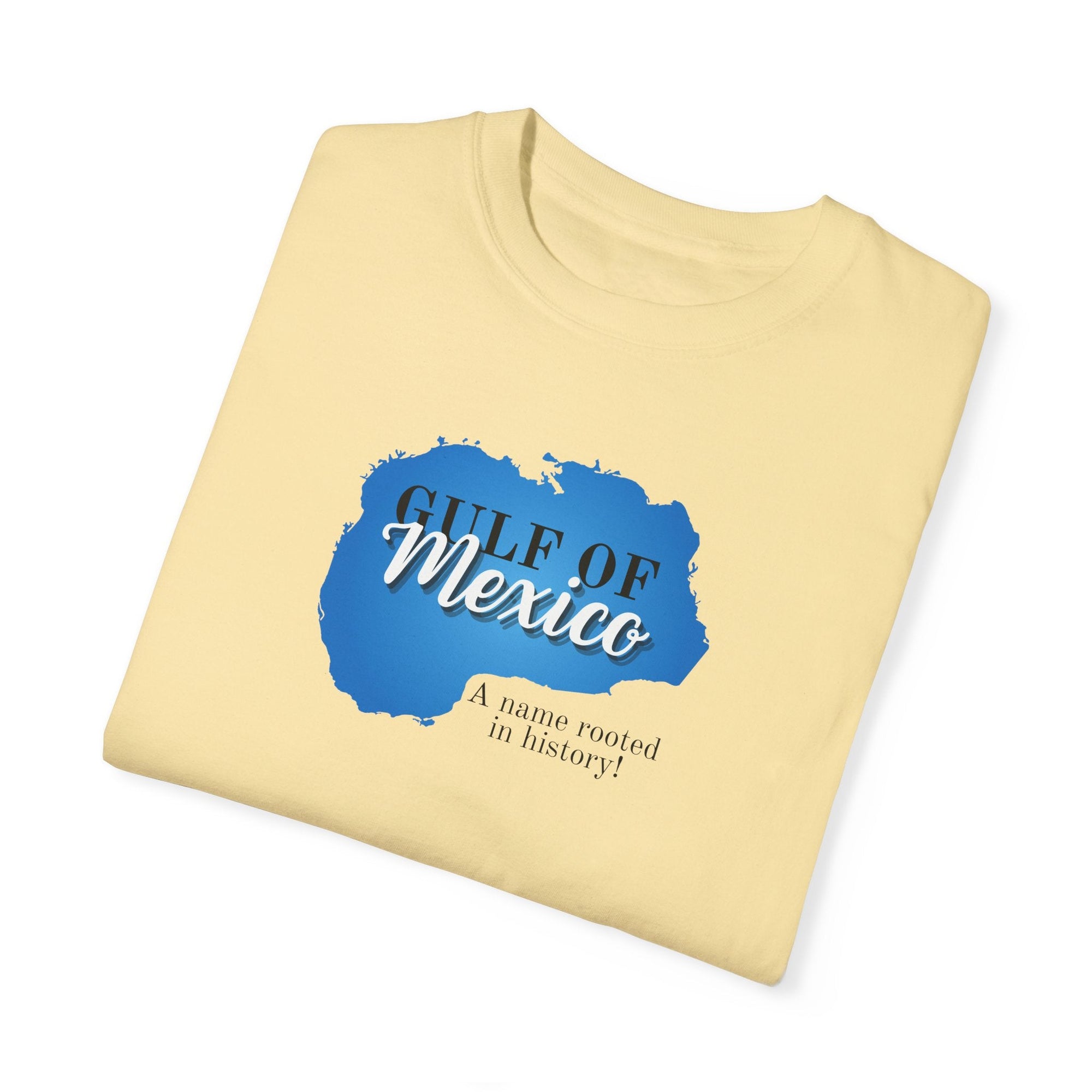 Gulf of Mexico, Rooted in History, Unisex Garment-Dyed T-shirt Printify