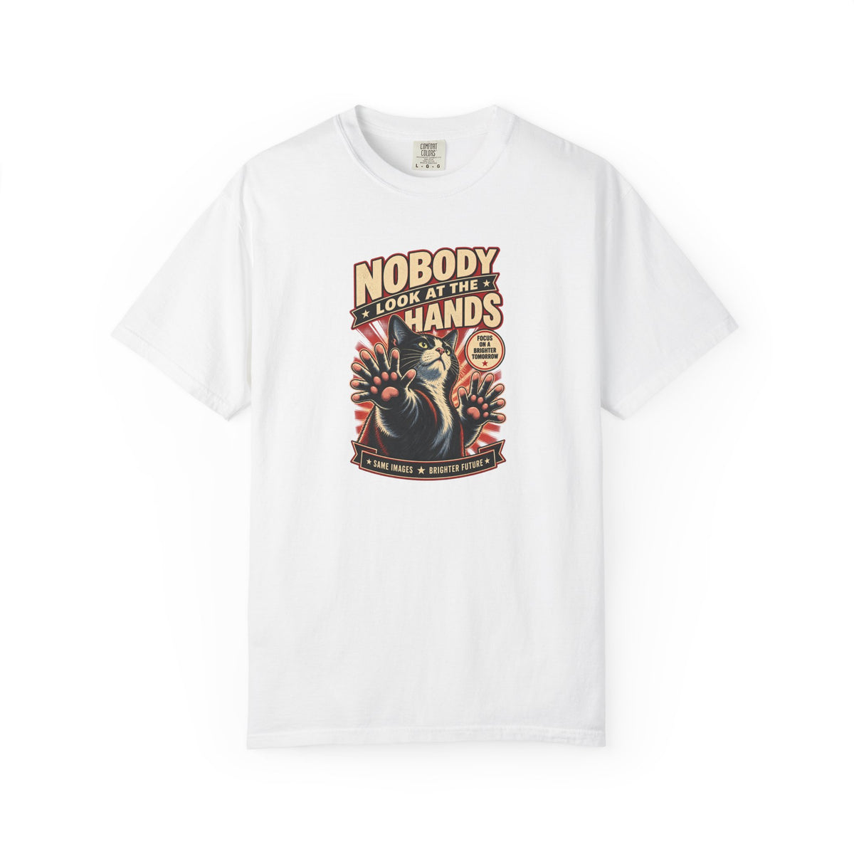 Nobody Look at the Hands AI Slop Comfort Colors T-Shirt