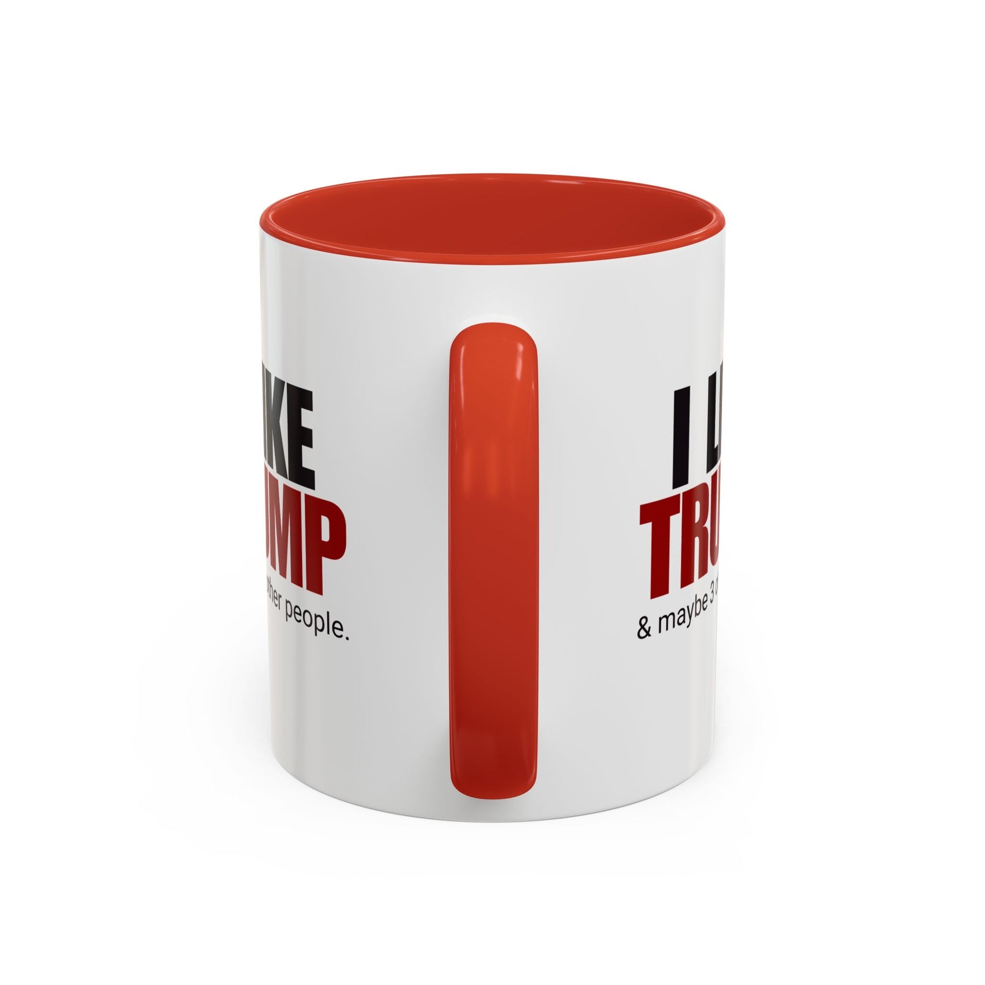 I Like Trump Accent Coffee Mug - 11oz & 15oz | Fun Political Gift for Fans Printify