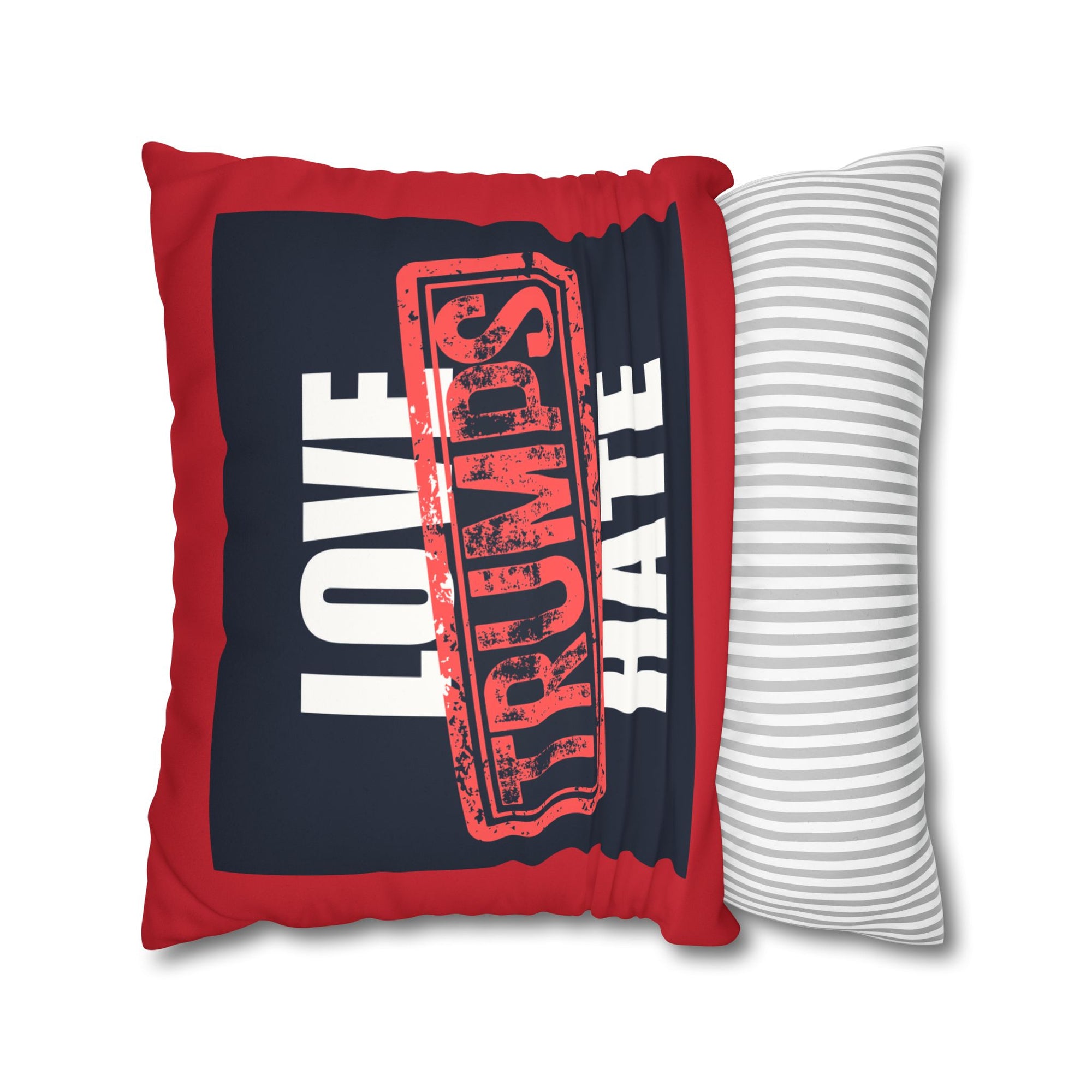Love Trumps Hate Faux Suede Square Pillowcase - Cozy Decor for a Positive Vibe
