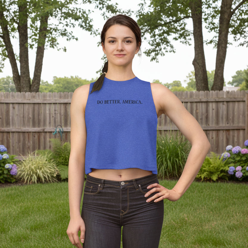 Do Better, America Crop Tank – Statement Cropped Sleeveless Top