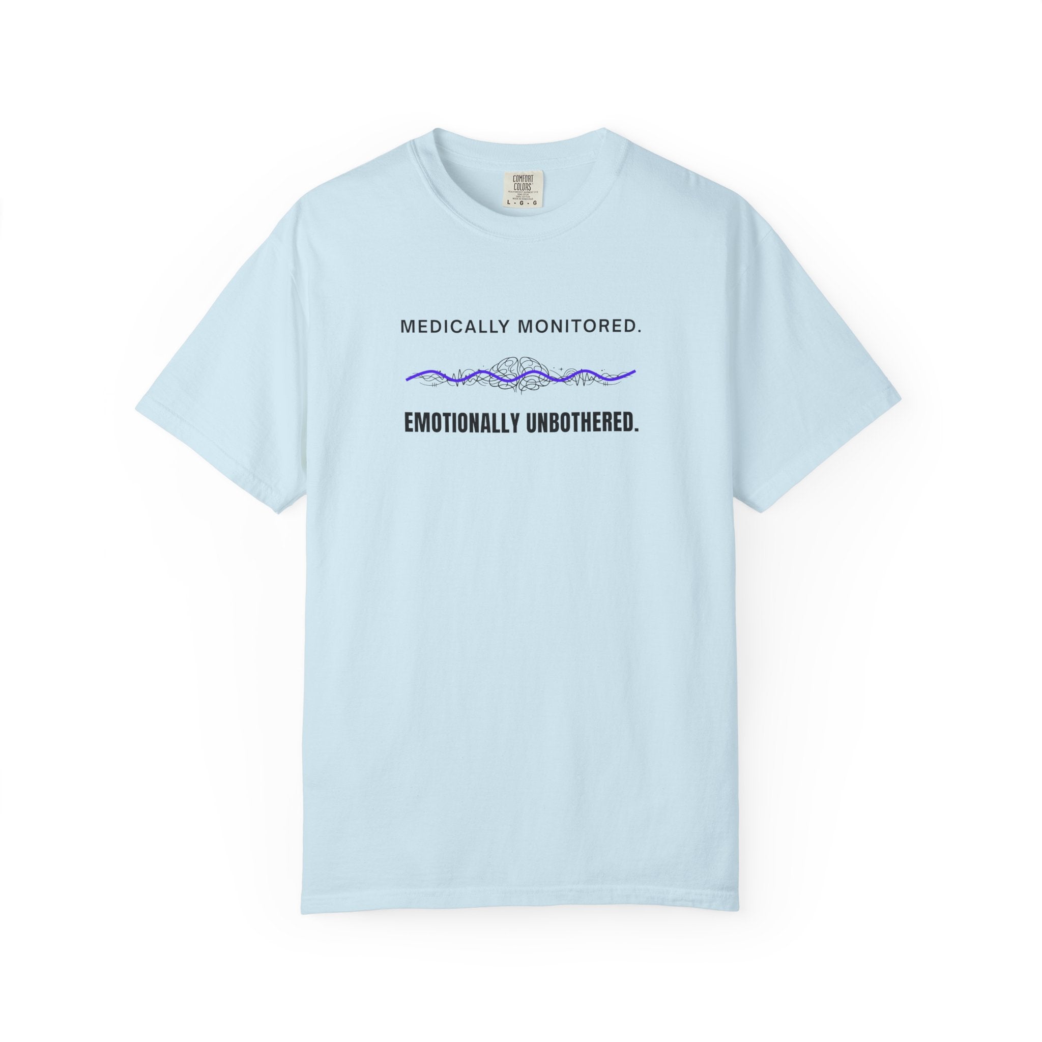 Medically Monitored. Emotionally Unbothered. – Epilepsy Awareness T-Shirt