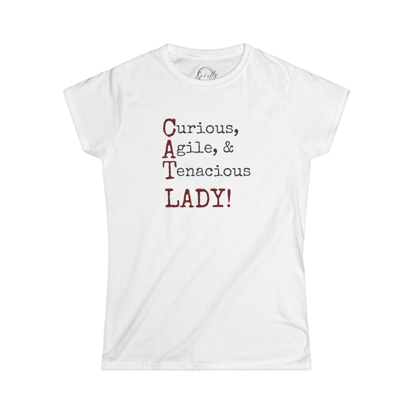 Curious & Tenacious Cat Lady Tee | Women's Softstyle Shirt