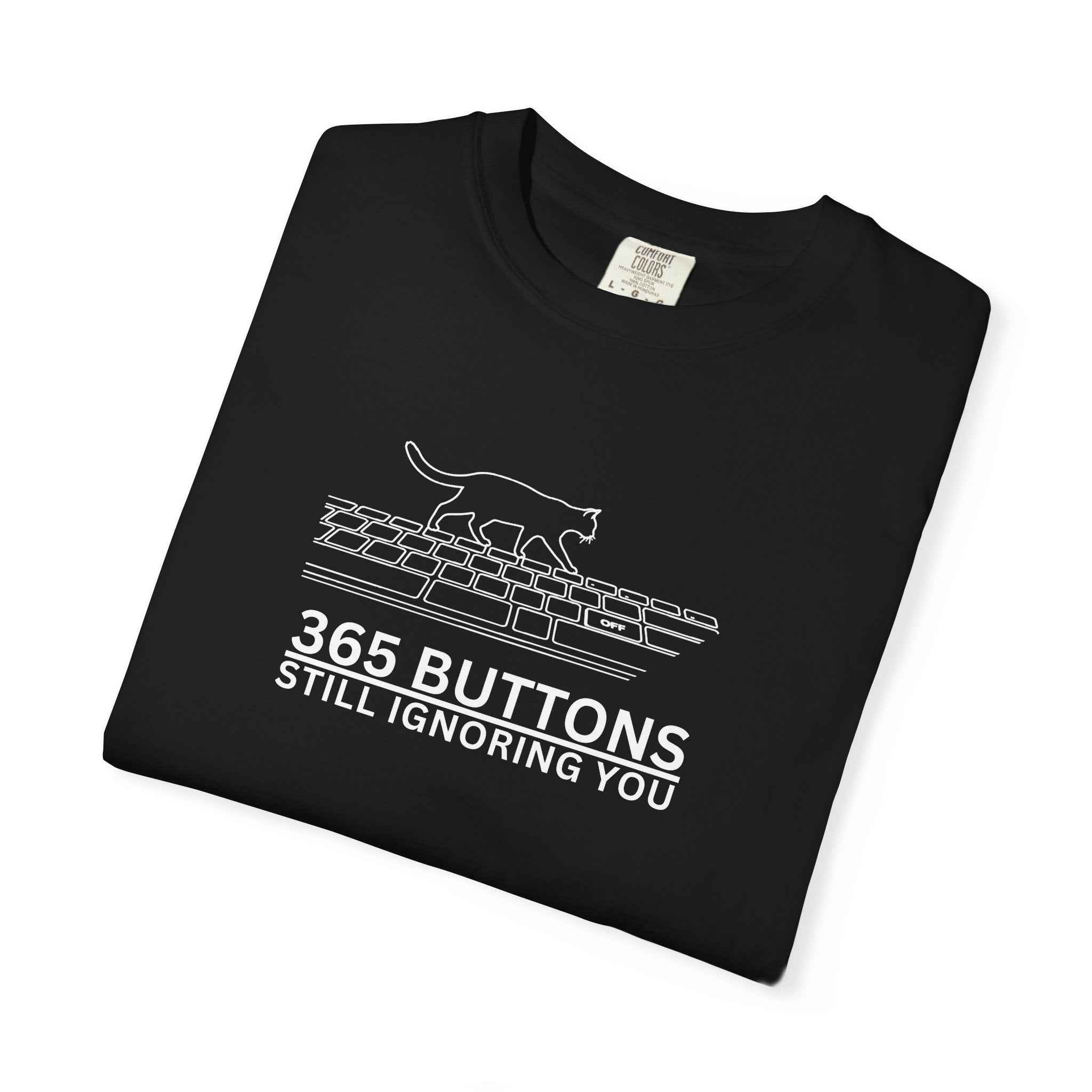 365 Buttons Still Ignoring You – Cat Keyboard T-Shirt