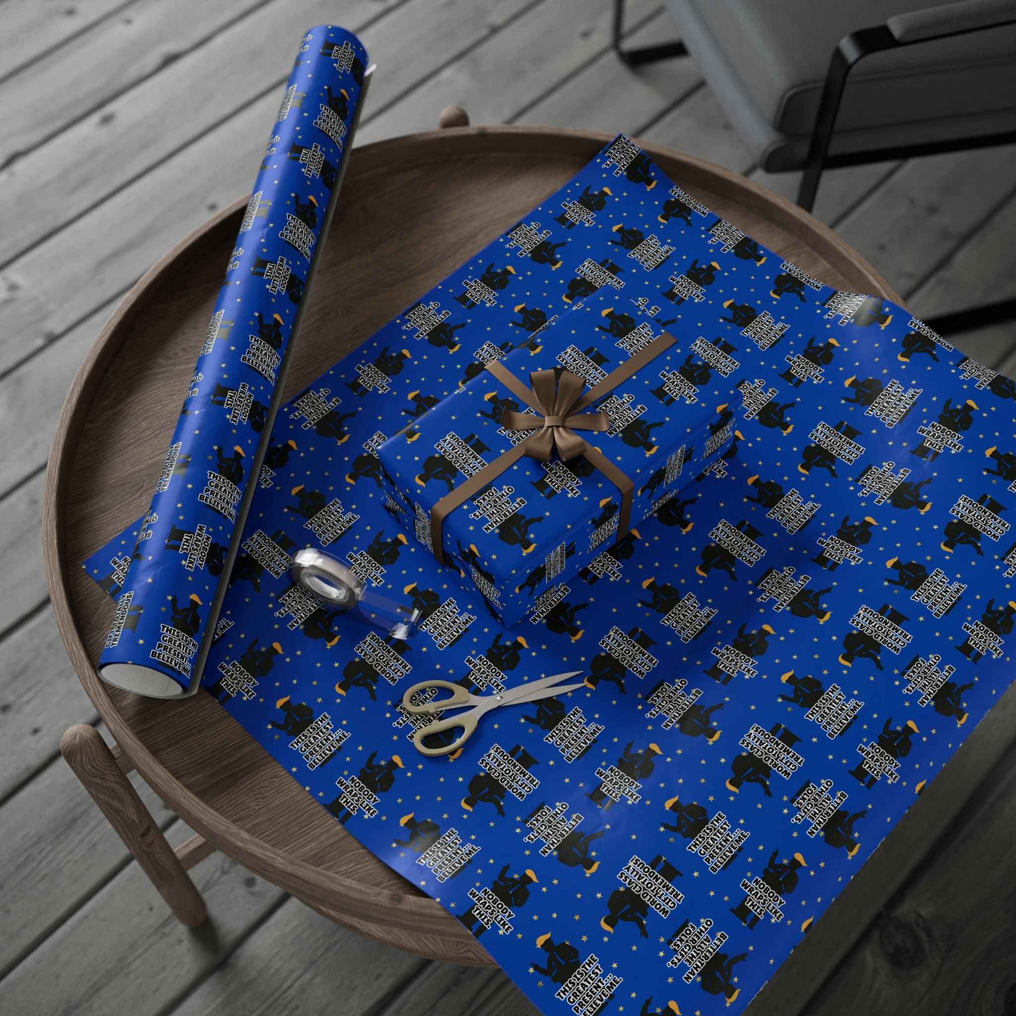 “Greatest Present, Believe Me” Political Parody Wrapping Paper