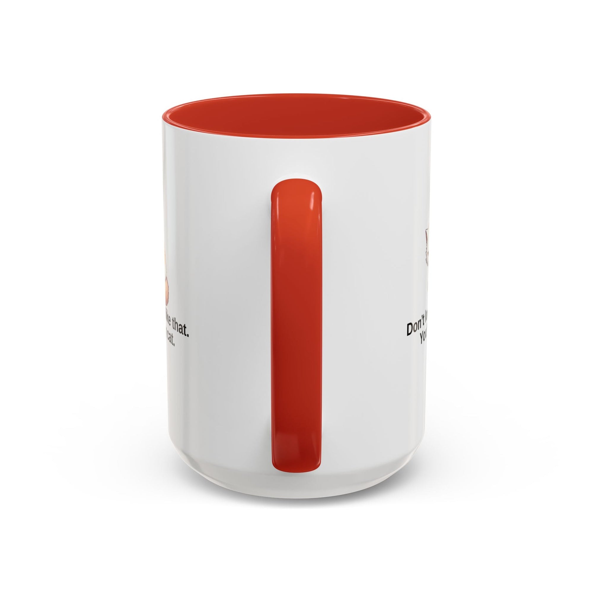 Humorous Cat Lover's Coffee Mug - 11/15oz Accent Mug Printify