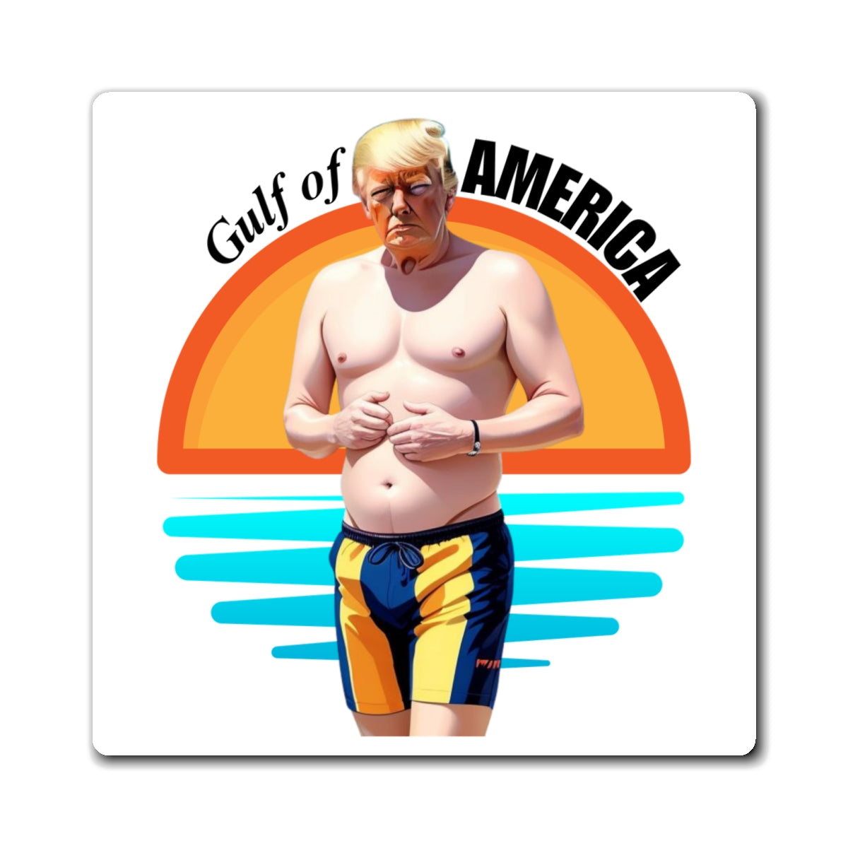 Humorous Gulf of America Magnet featuring Beach Trump